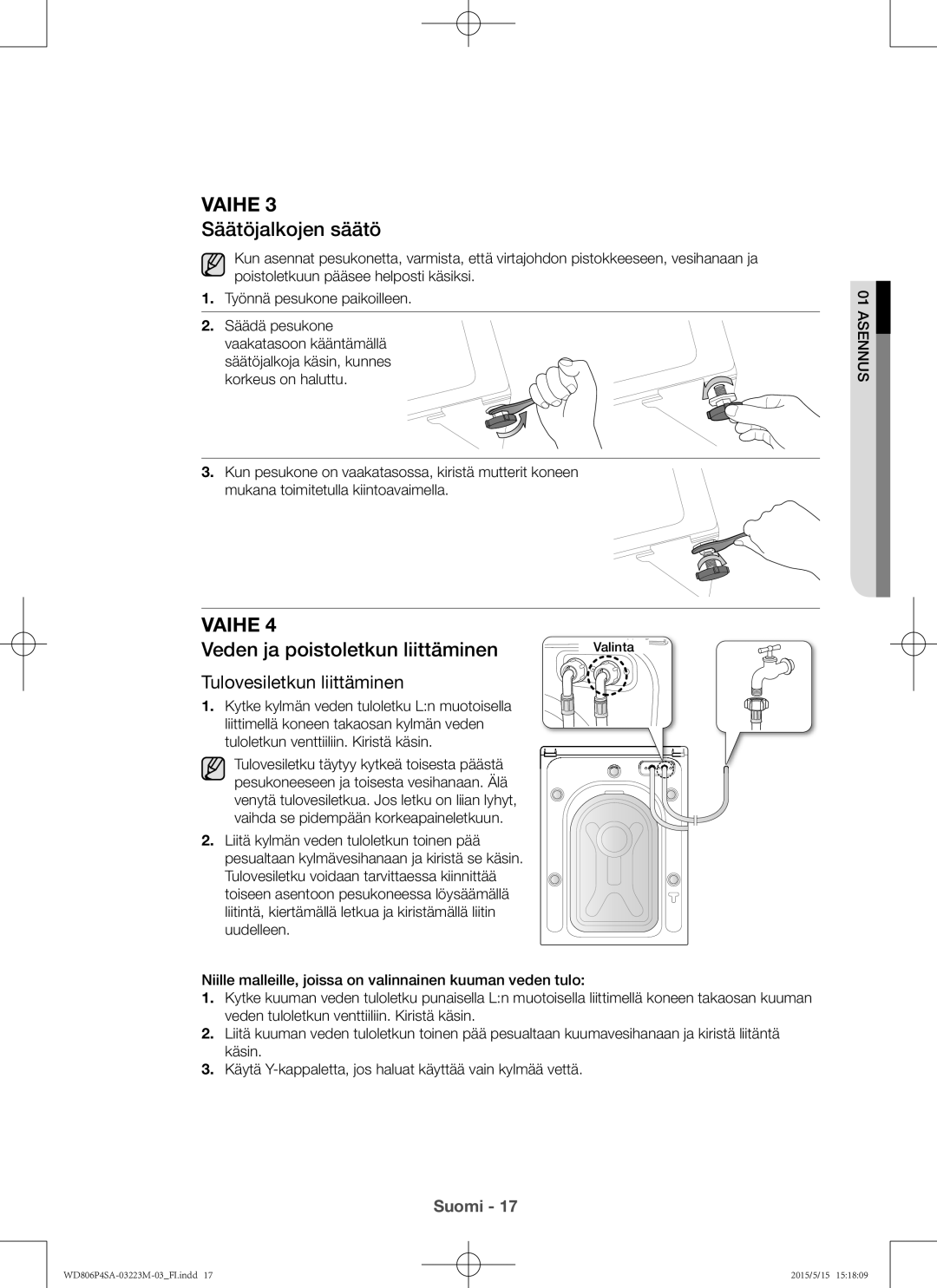 Samsung WD806P4SAWQ/EE manual Säätöjalkojen säätö, Veden ja poistoletkun liittäminen, Tulovesiletkun liittäminen 