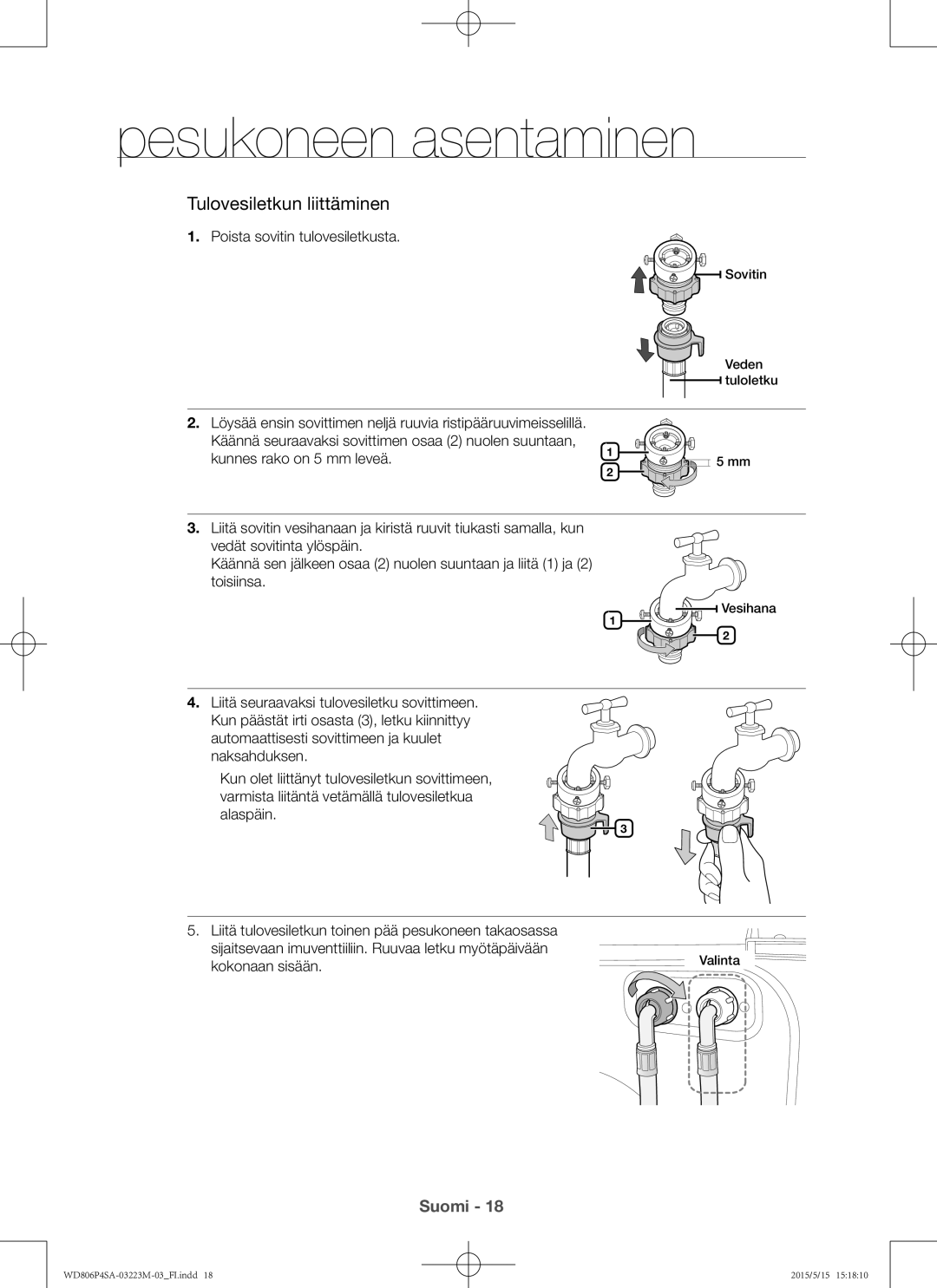 Samsung WD806P4SAWQ/EE manual Poista sovitin tulovesiletkusta, Kokonaan sisään 