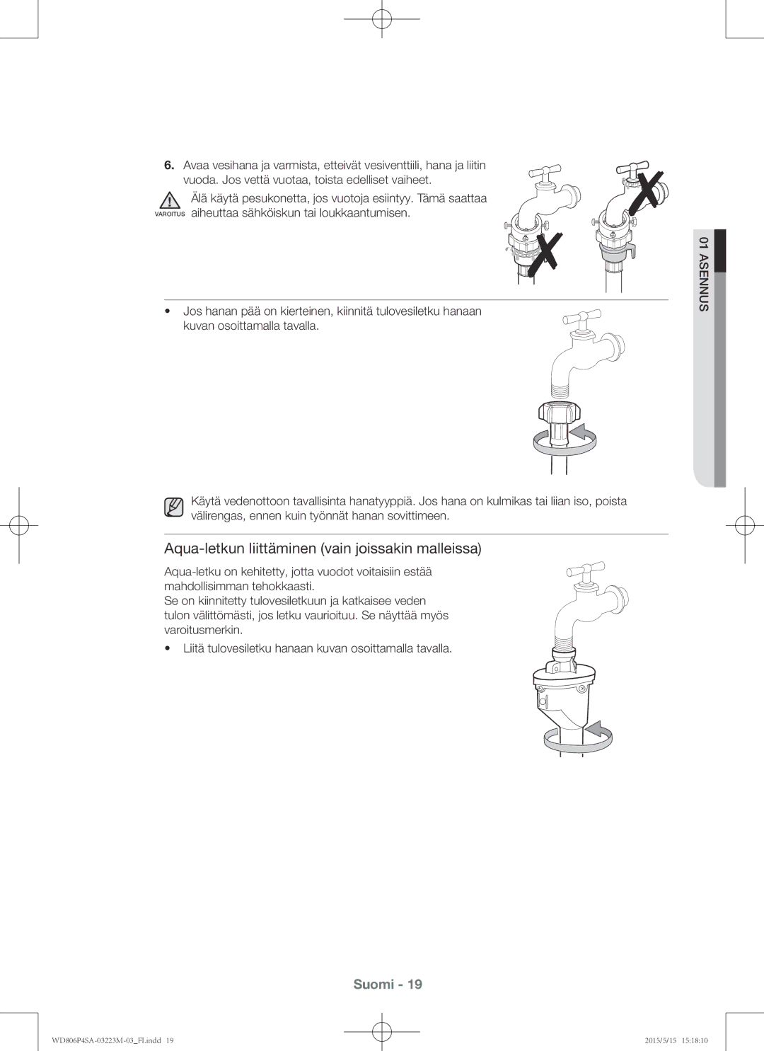 Samsung WD806P4SAWQ/EE manual Aqua-letkun liittäminen vain joissakin malleissa 