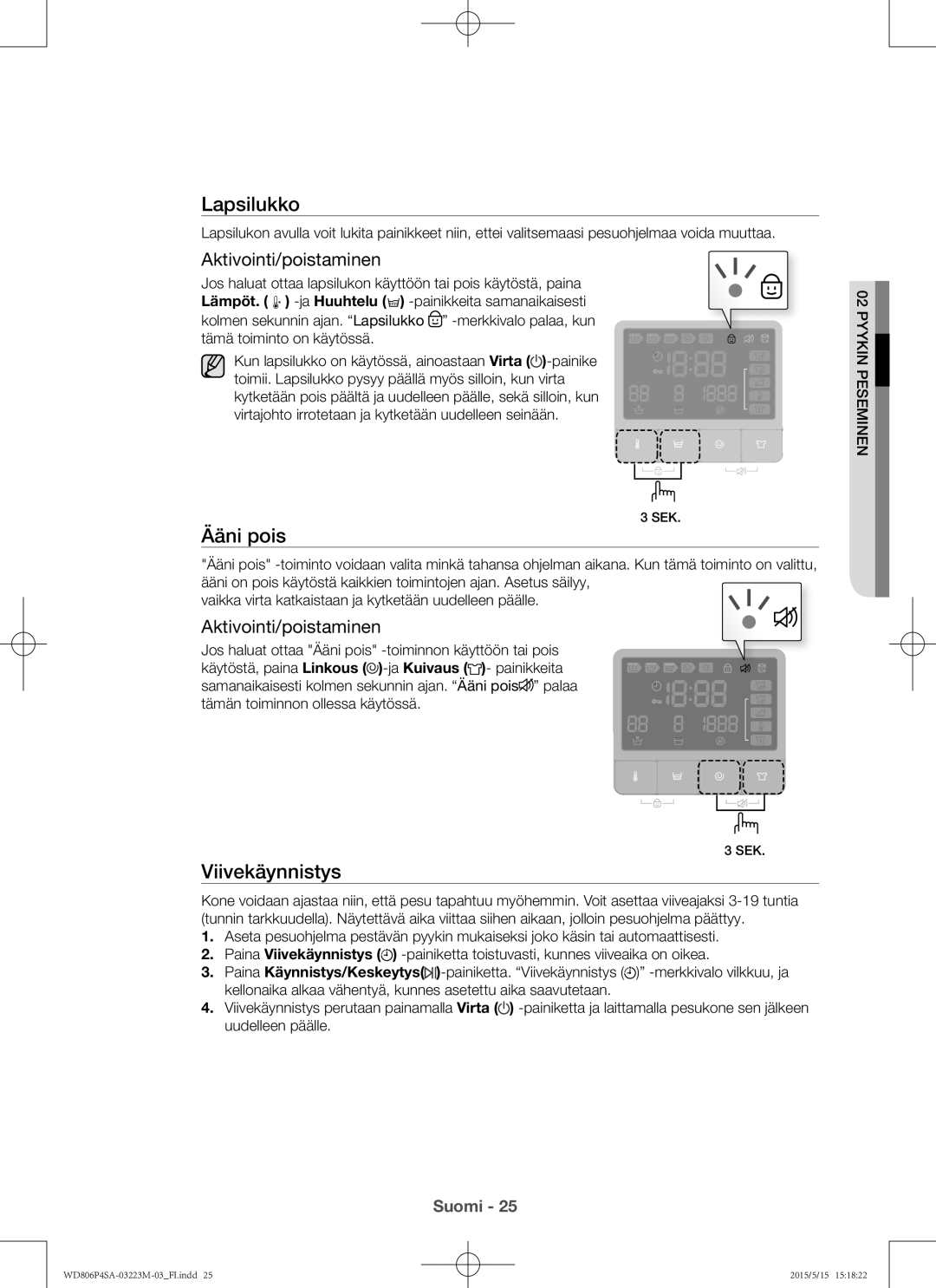 Samsung WD806P4SAWQ/EE manual Lapsilukko, Aktivointi/poistaminen, Ääni pois 