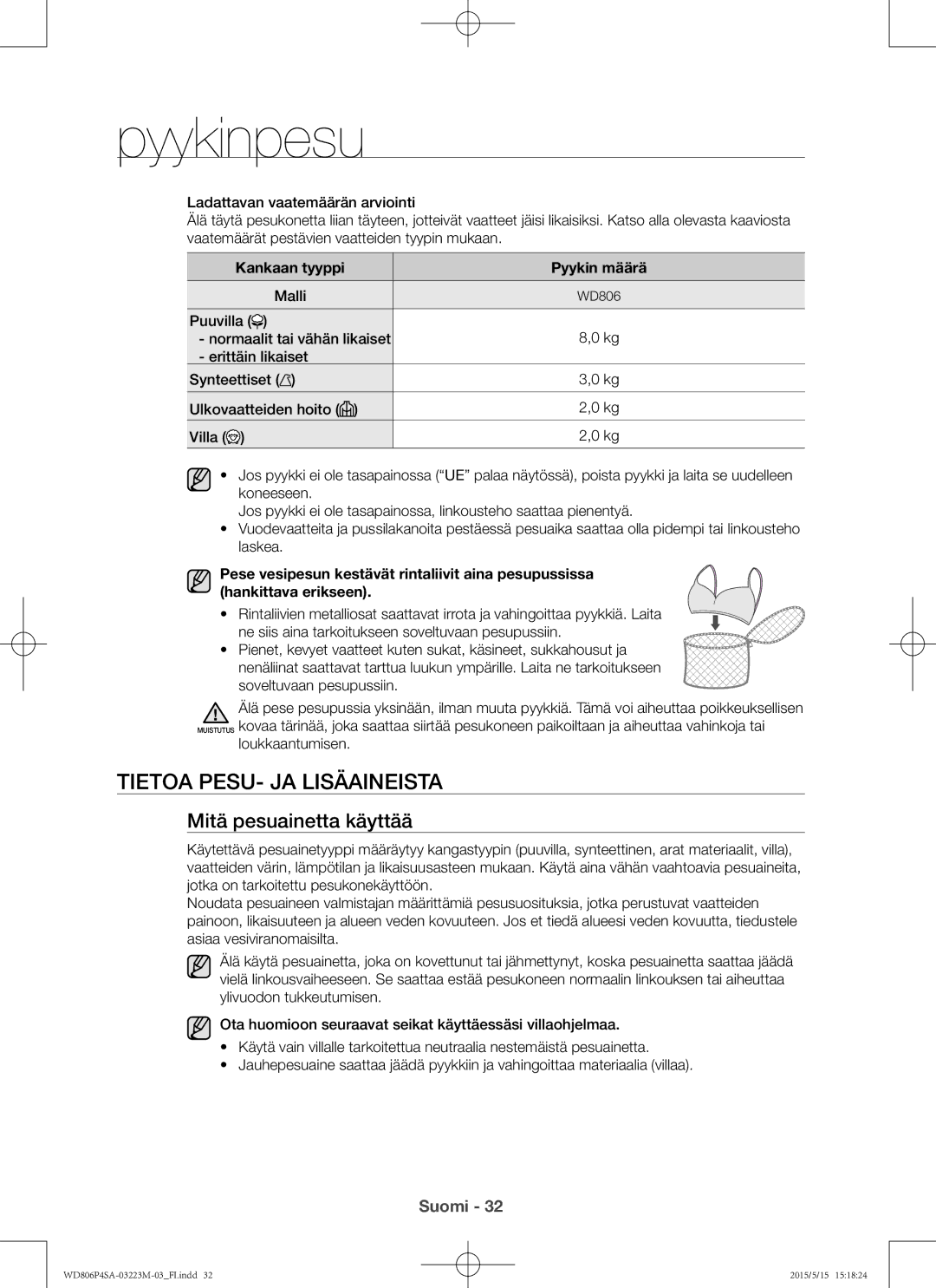 Samsung WD806P4SAWQ/EE manual Tietoa pesu- ja lisäaineista, Mitä pesuainetta käyttää, Kankaan tyyppi Pyykin määrä, Malli 