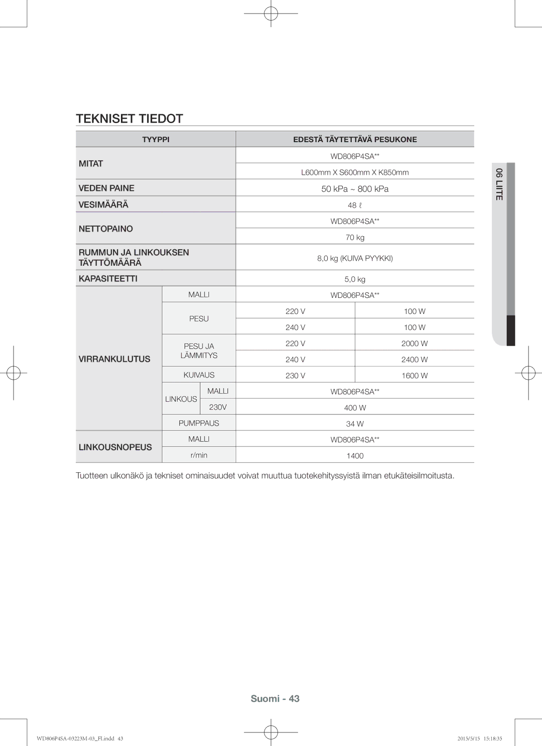 Samsung WD806P4SAWQ/EE manual Tekniset tiedot, Linkousnopeus 