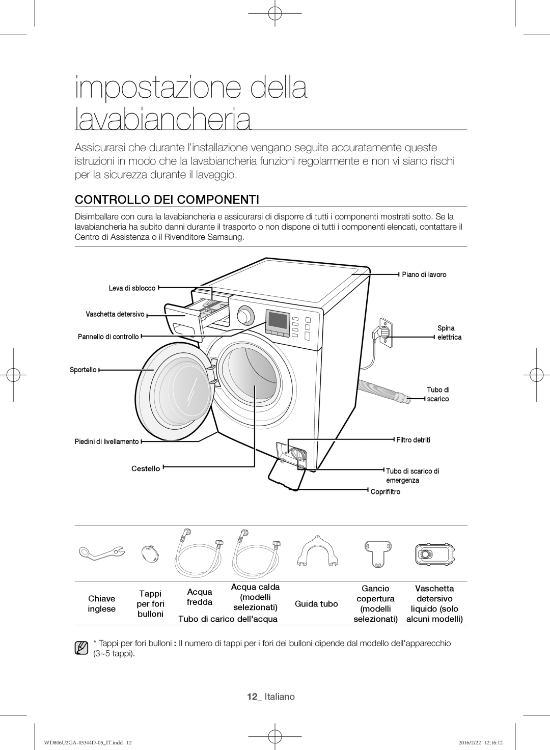 Samsung WD806U2GAWQ/ET manual Controllo dei componenti, Tappi Acqua Acqua calda Gancio Vaschetta Chiave 