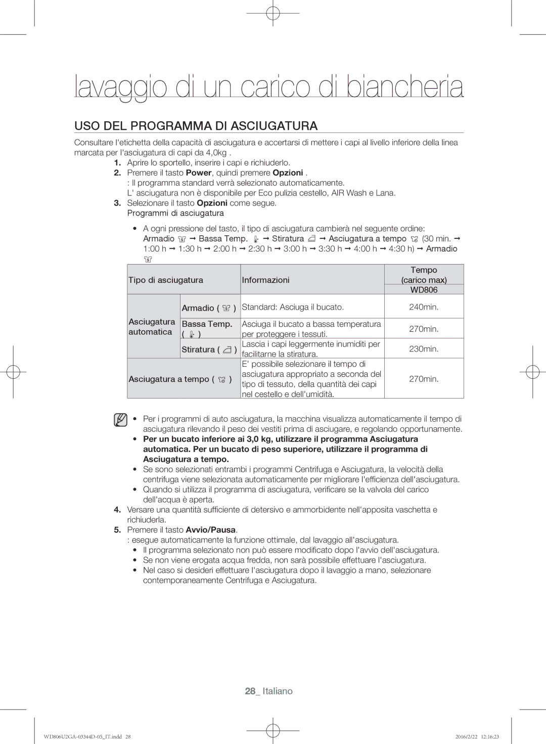 Samsung WD806U2GAWQ/ET manual Uso del programma di asciugatura 