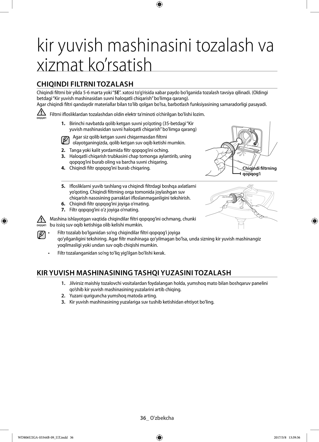 Samsung WD806U2GAWQ/LP manual Chiqindi filtrni tozalash, Kir yuvish mashinasining tashqi yuzasini tozalash, Qopqog’i 