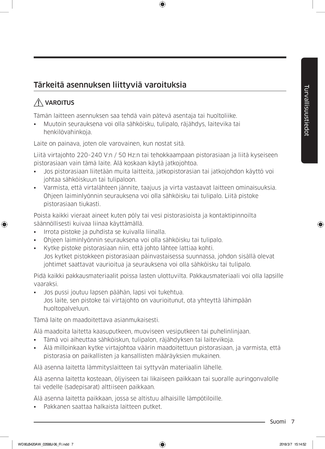 Samsung WD80J5420AW/EE manual Tärkeitä asennuksen liittyviä varoituksia 