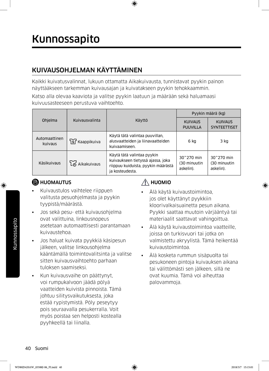 Samsung WD80J5420AW/EE manual Kuivausohjelman Käyttäminen 