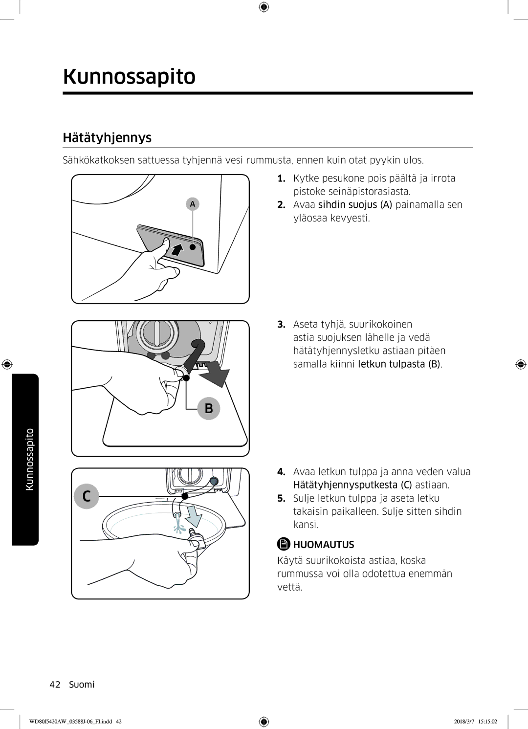 Samsung WD80J5420AW/EE manual Hätätyhjennys 