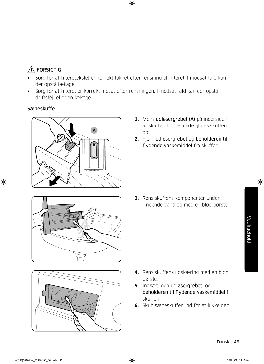 Samsung WD80J5420AW/EE manual Forsigtig 