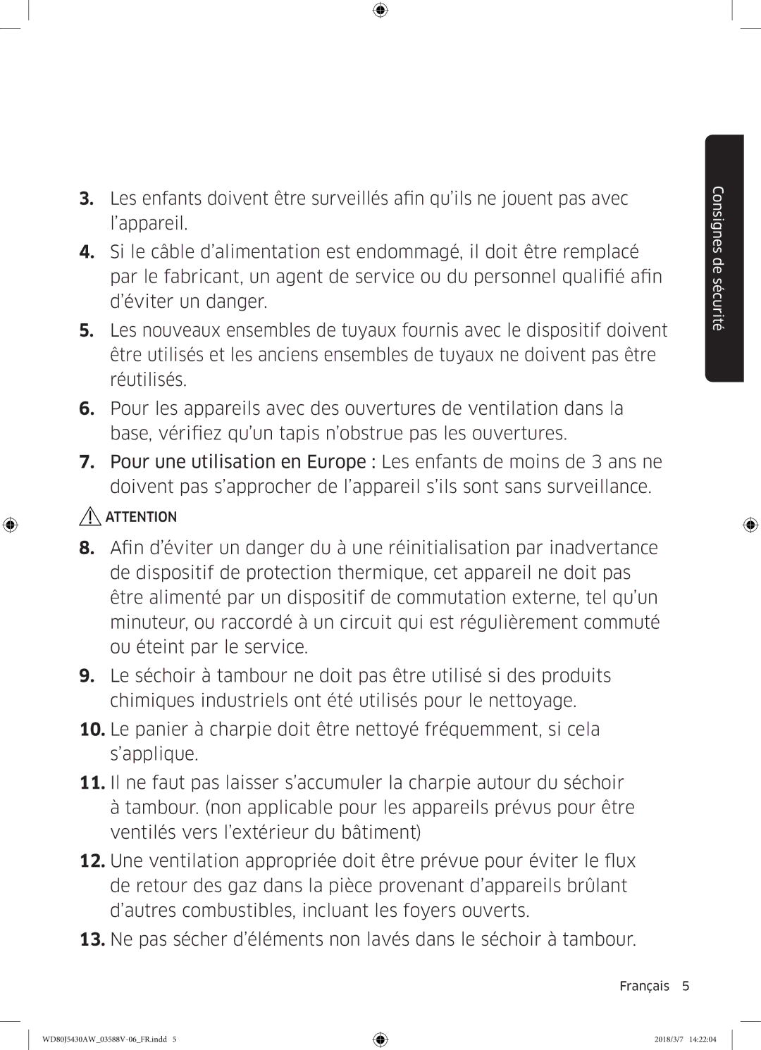 Samsung WD80J5430AW/EF manual Consignes de sécurité 