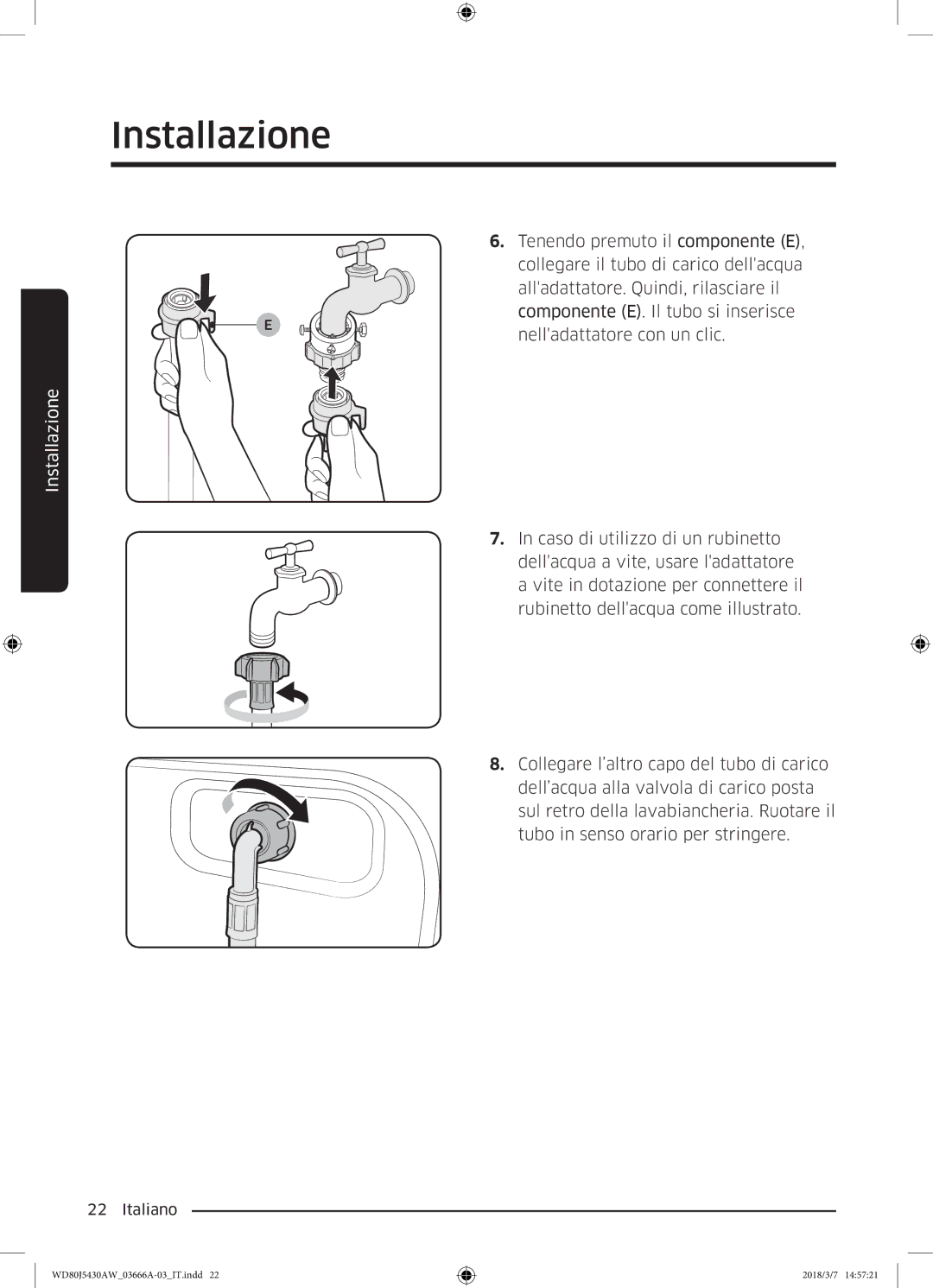 Samsung WD80J5430AW/WS manual Installazione 