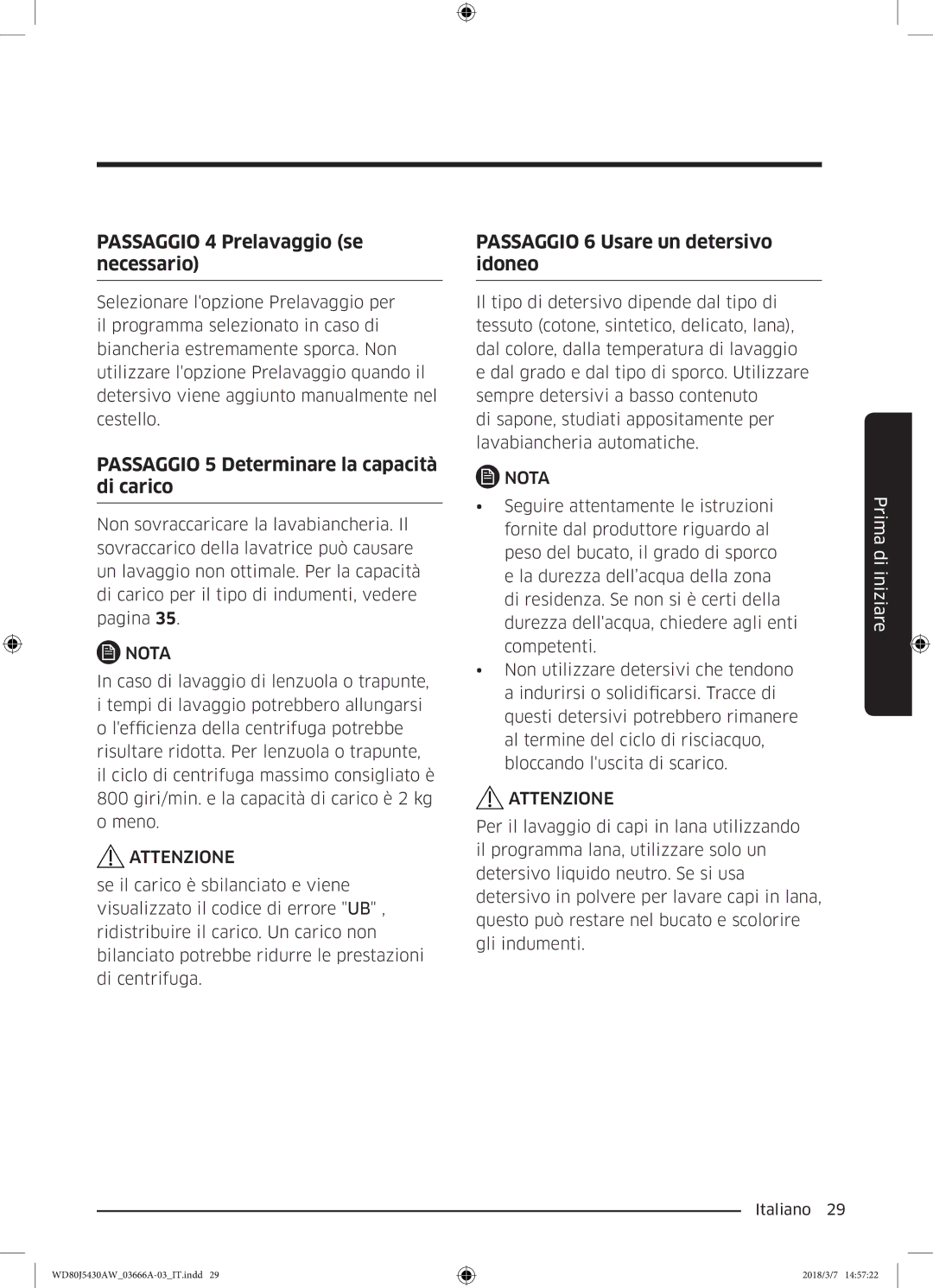 Samsung WD80J5430AW/WS manual Passaggio 4 Prelavaggio se necessario, Passaggio 5 Determinare la capacità di carico 