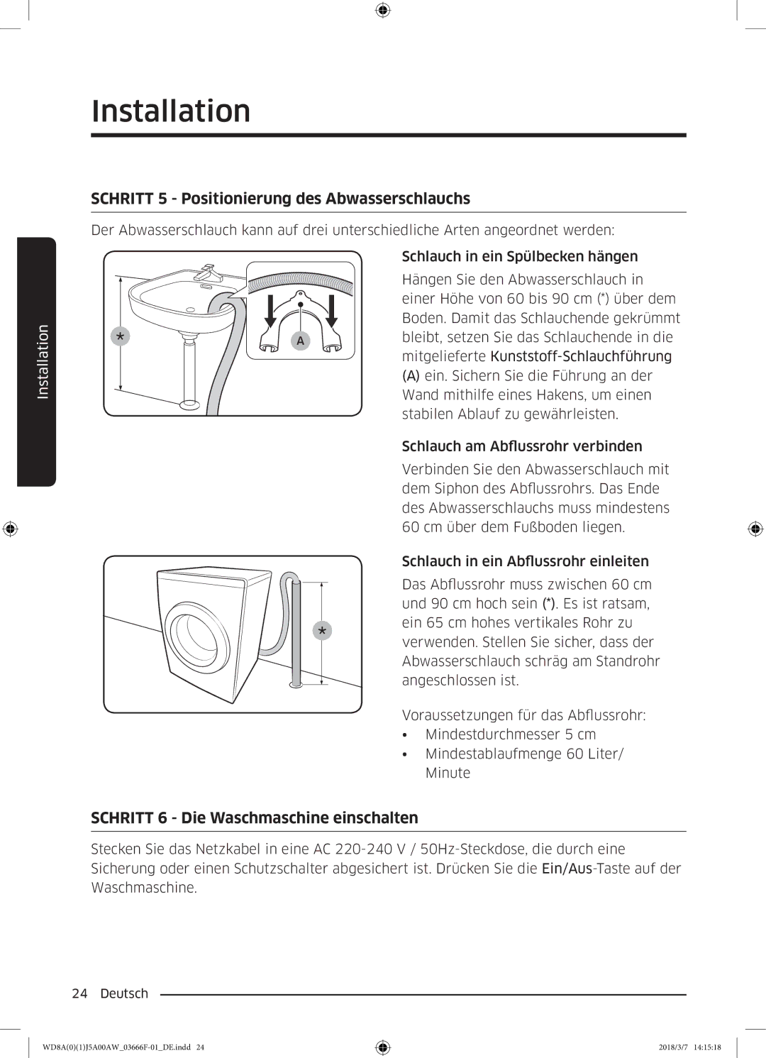 Samsung WD80J5A00AW/EG, WD70J5A00AW/EG, WD81J5A00AW/EG manual Schritt 5 Positionierung des Abwasserschlauchs 