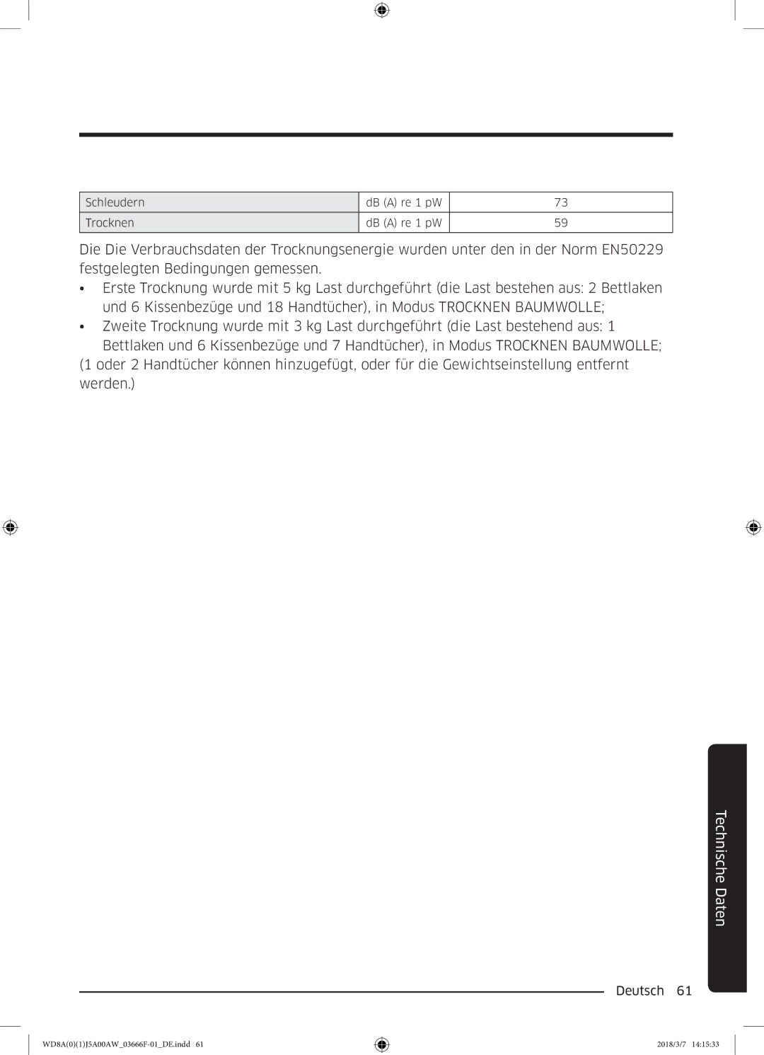 Samsung WD70J5A00AW/EG, WD80J5A00AW/EG, WD81J5A00AW/EG manual Schleudern DB a re 1 pW Trocknen 