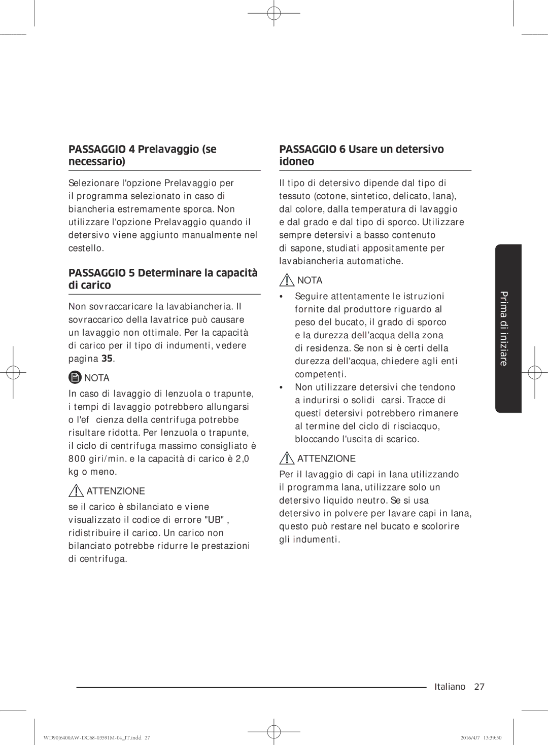 Samsung WD90J6400AW/ET, WD80J6410AW/ET manual Passaggio 4 Prelavaggio se necessario 