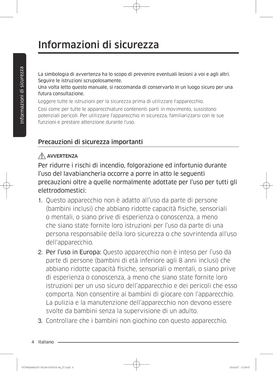 Samsung WD80J6410AW/ET, WD90J6400AW/ET manual Precauzioni di sicurezza importanti 