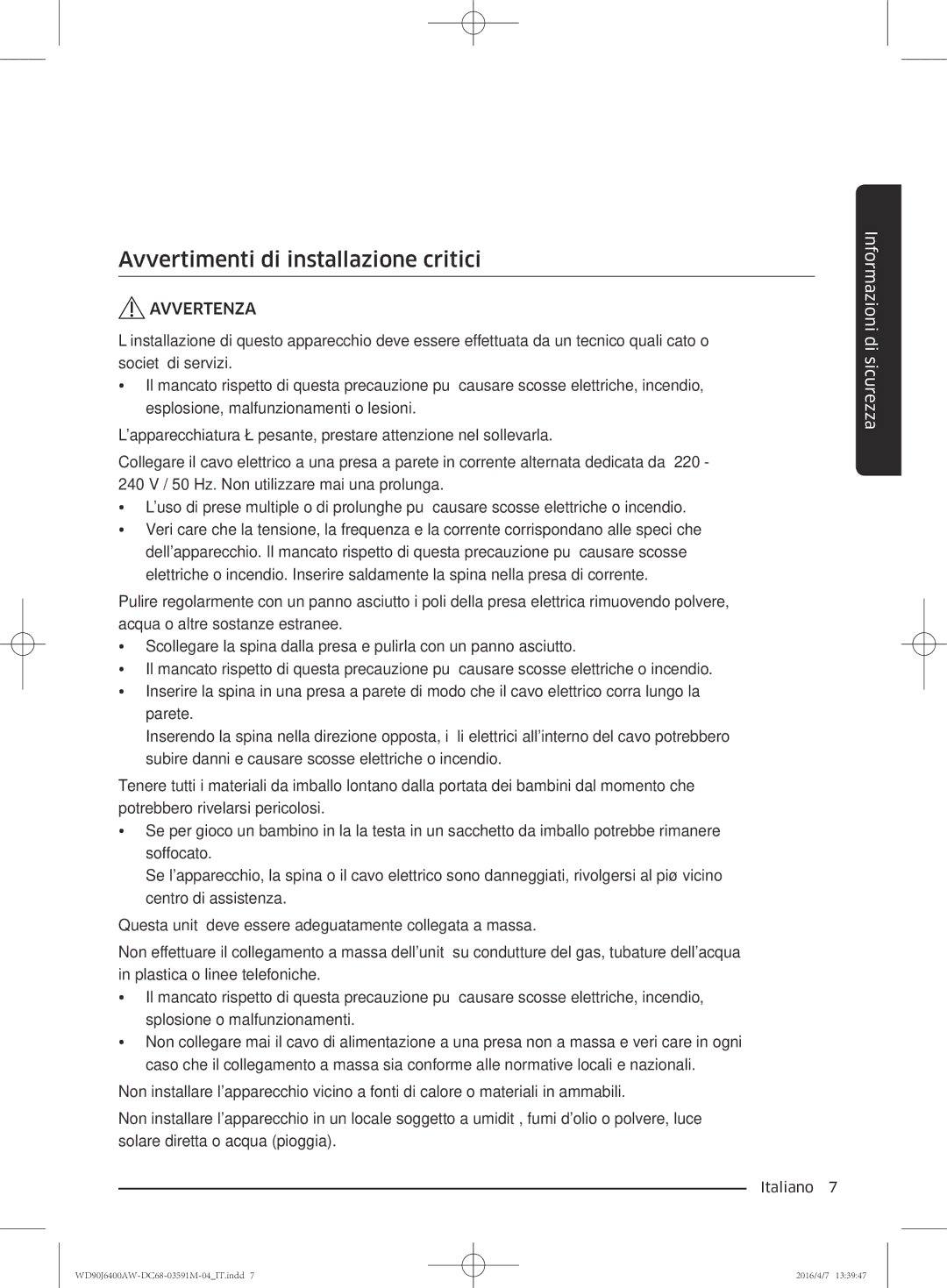 Samsung WD90J6400AW/ET, WD80J6410AW/ET manual Avvertimenti di installazione critici 