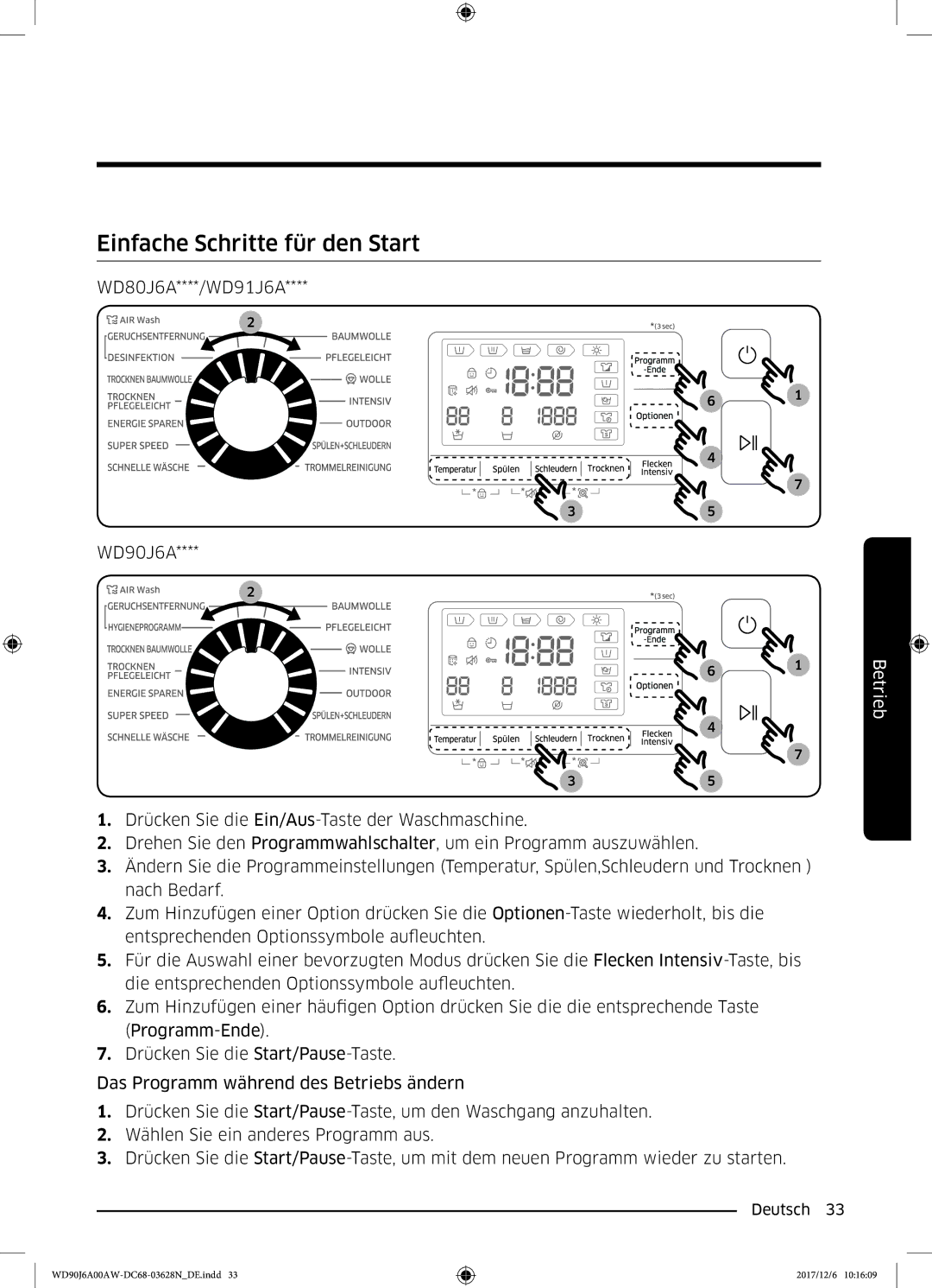 Samsung WD91J6A00AW/EG, WD80J6A00AW/EG manual Einfache Schritte für den Start 