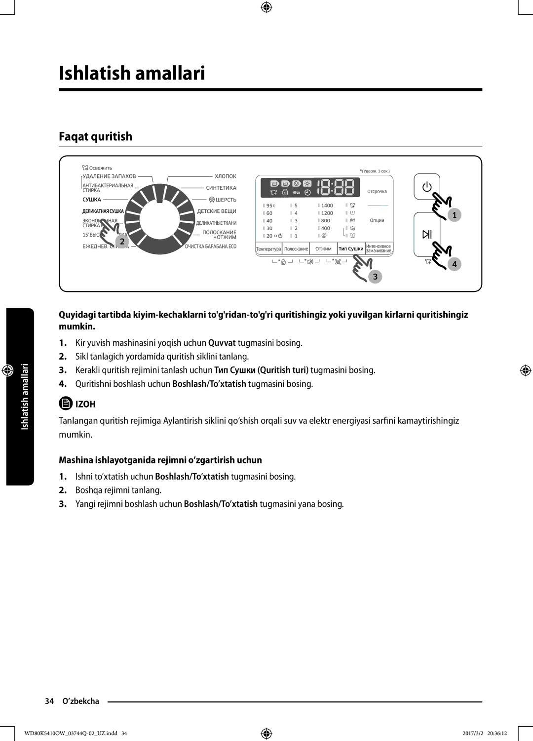 Samsung WD80K5410OS/LP, WD80K5410OW/LP manual Faqat quritish, Mashina ishlayotganida rejimni o’zgartirish uchun 