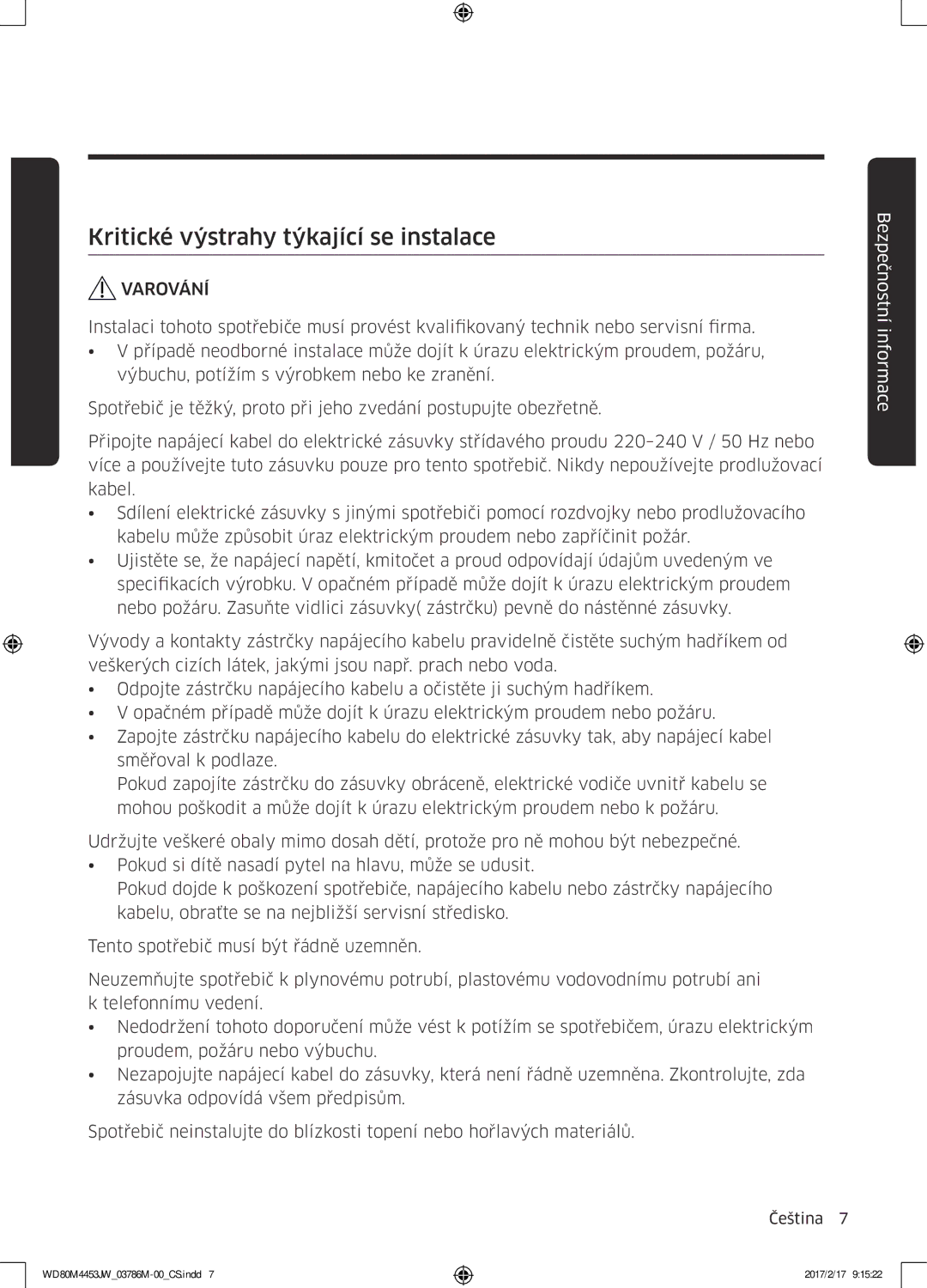 Samsung WD80M4443JW/ZE manual Kritické výstrahy týkající se instalace, Varování 