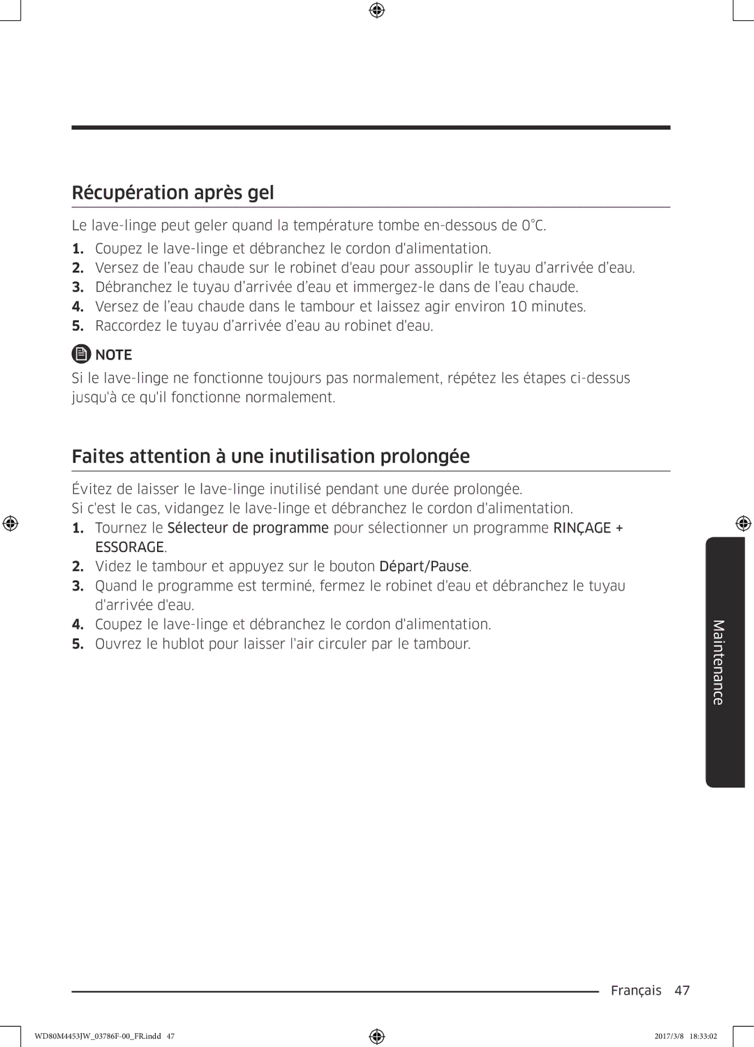 Samsung WD80M4453JW/EF, WD80M4453JW/WS manual Récupération après gel, Faites attention à une inutilisation prolongée 