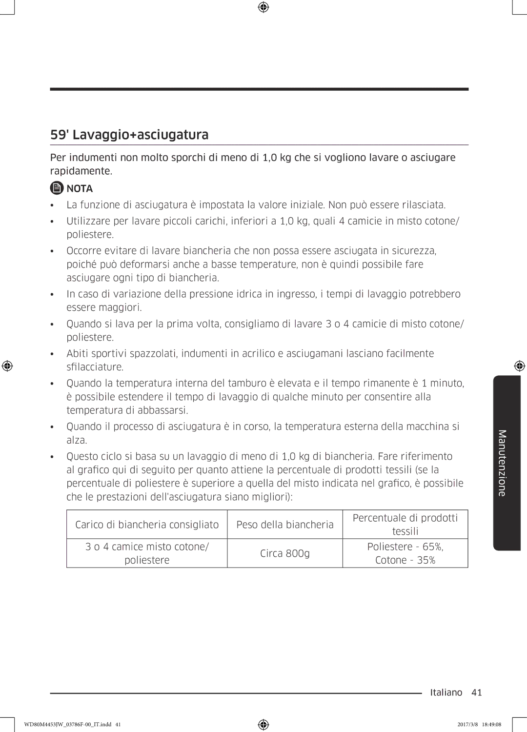 Samsung WD80M4453JW/EF, WD80M4453JW/WS manual Lavaggio+asciugatura 