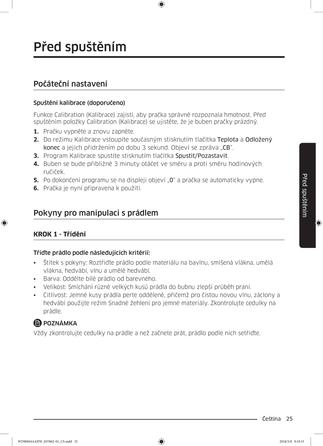 Samsung WD80M4A43JW/ZE manual Před spuštěním, Počáteční nastavení, Pokyny pro manipulaci s prádlem, Krok 1 Třídění 