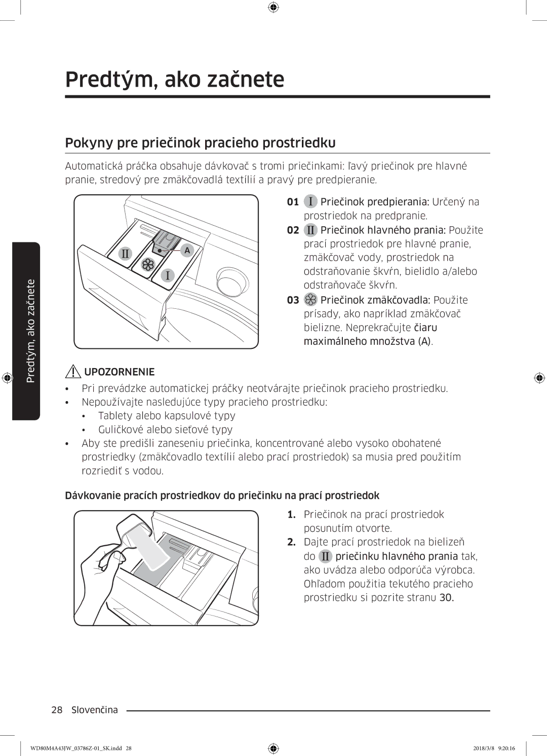 Samsung WD80M4A43JW/ZE manual Pokyny pre priečinok pracieho prostriedku 