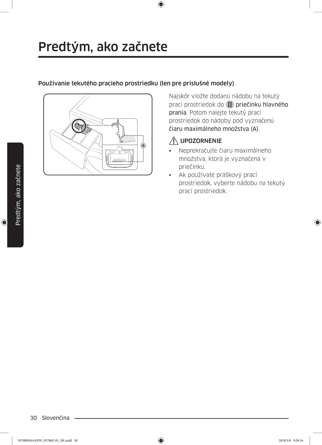 Samsung WD80M4A43JW/ZE manual Predtým, ako začnete 