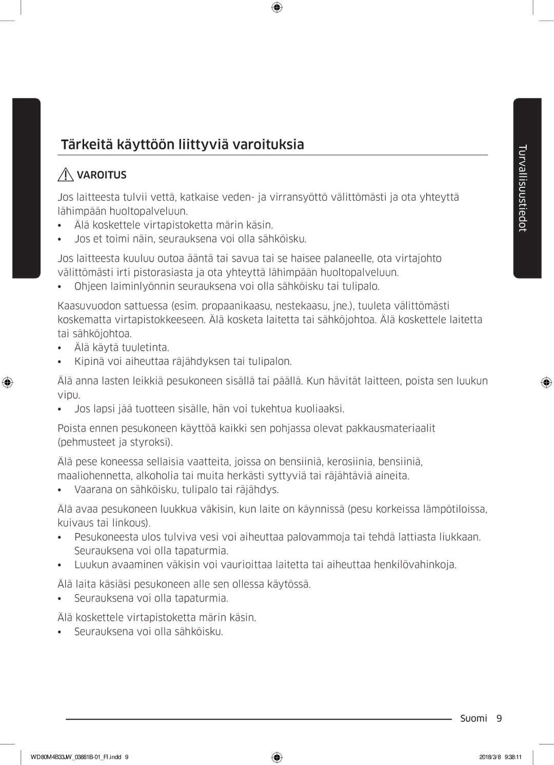 Samsung WD70M4B33JW/EE, WD80M4B33JW/EE, WD80M4B33IW/EE manual Tärkeitä käyttöön liittyviä varoituksia 