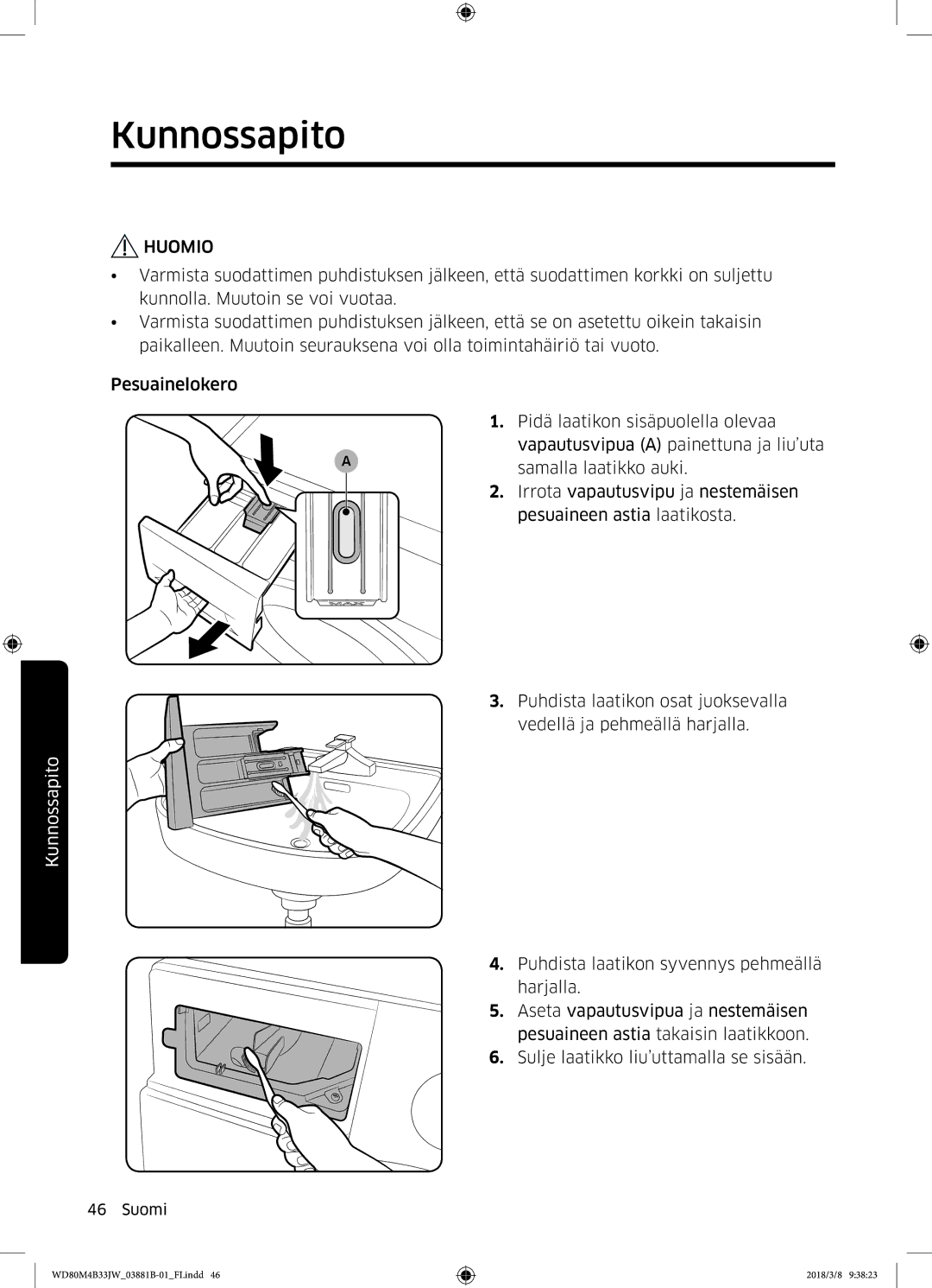 Samsung WD80M4B33JW/EE, WD80M4B33IW/EE, WD70M4B33JW/EE manual Huomio 