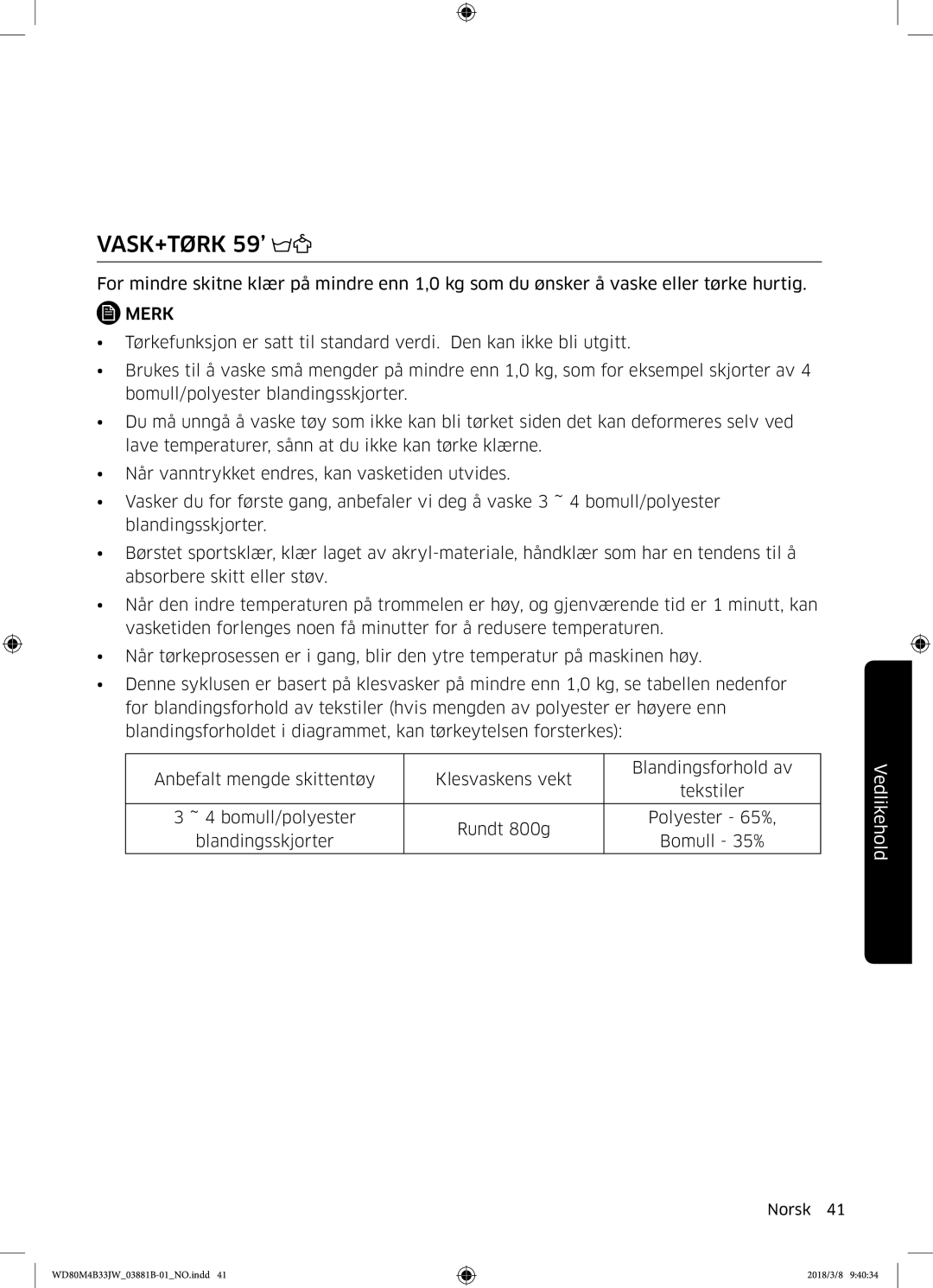 Samsung WD80M4B33JW/EE, WD80M4B33IW/EE, WD70M4B33JW/EE manual VASK+TØRK 59’ 