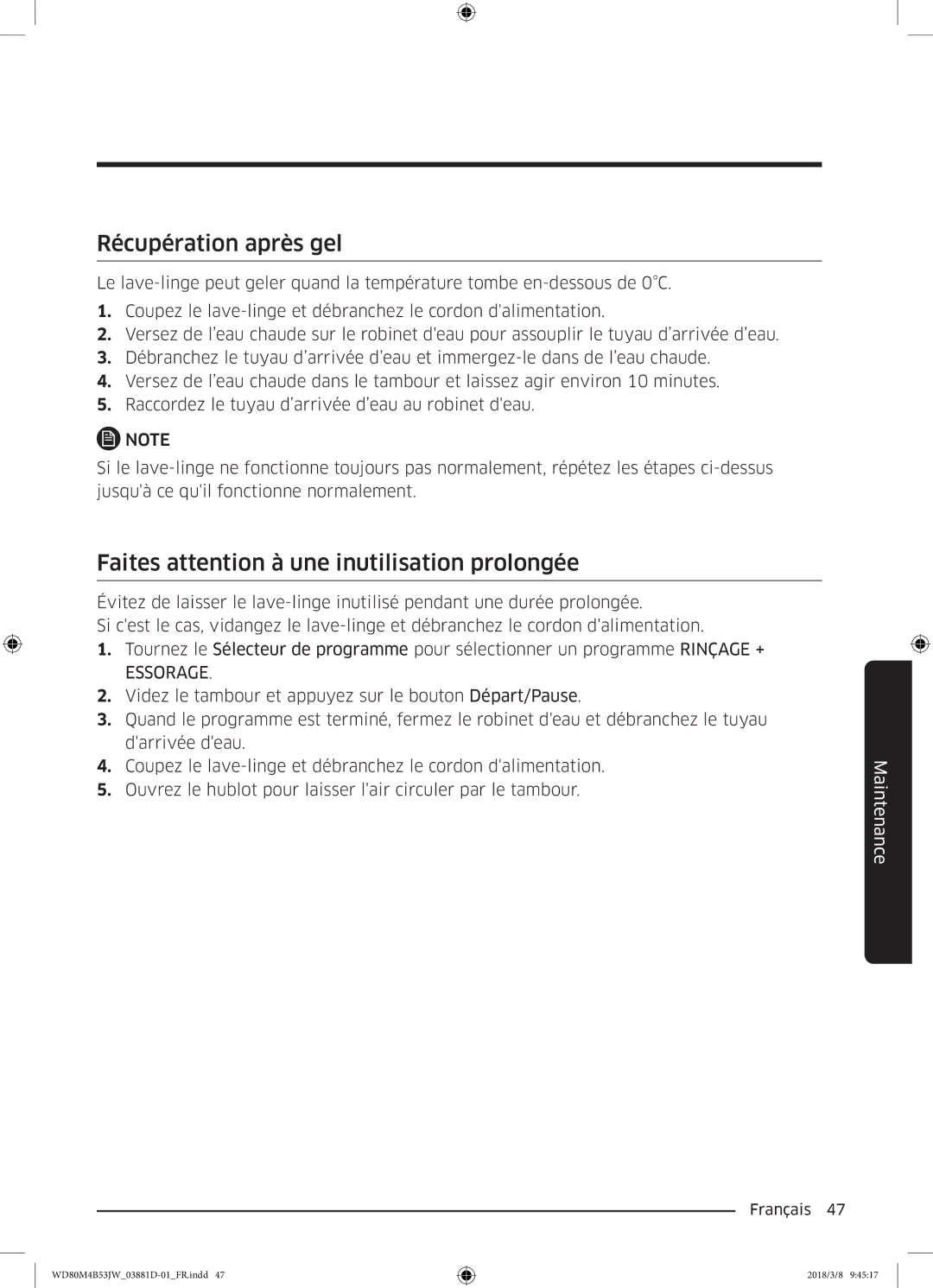 Samsung WD80M4B53JW/EF manual Récupération après gel, Faites attention à une inutilisation prolongée 