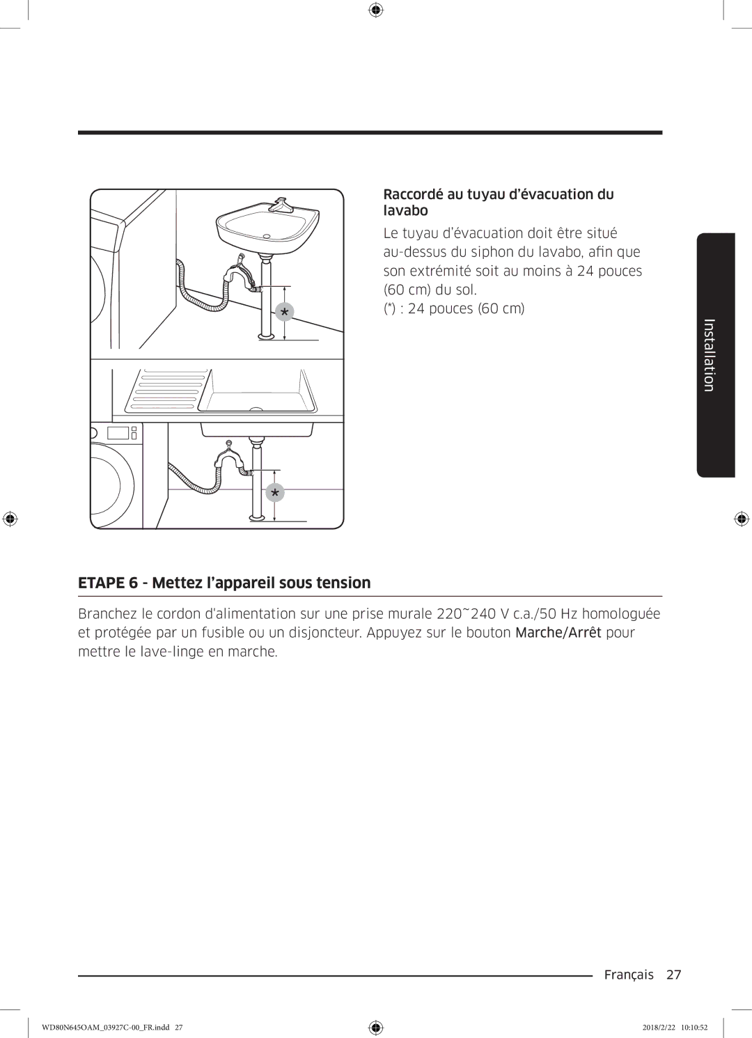 Samsung WD80N645OAX/EF, WD80N645OAM/EF manual Etape 6 Mettez l’appareil sous tension 