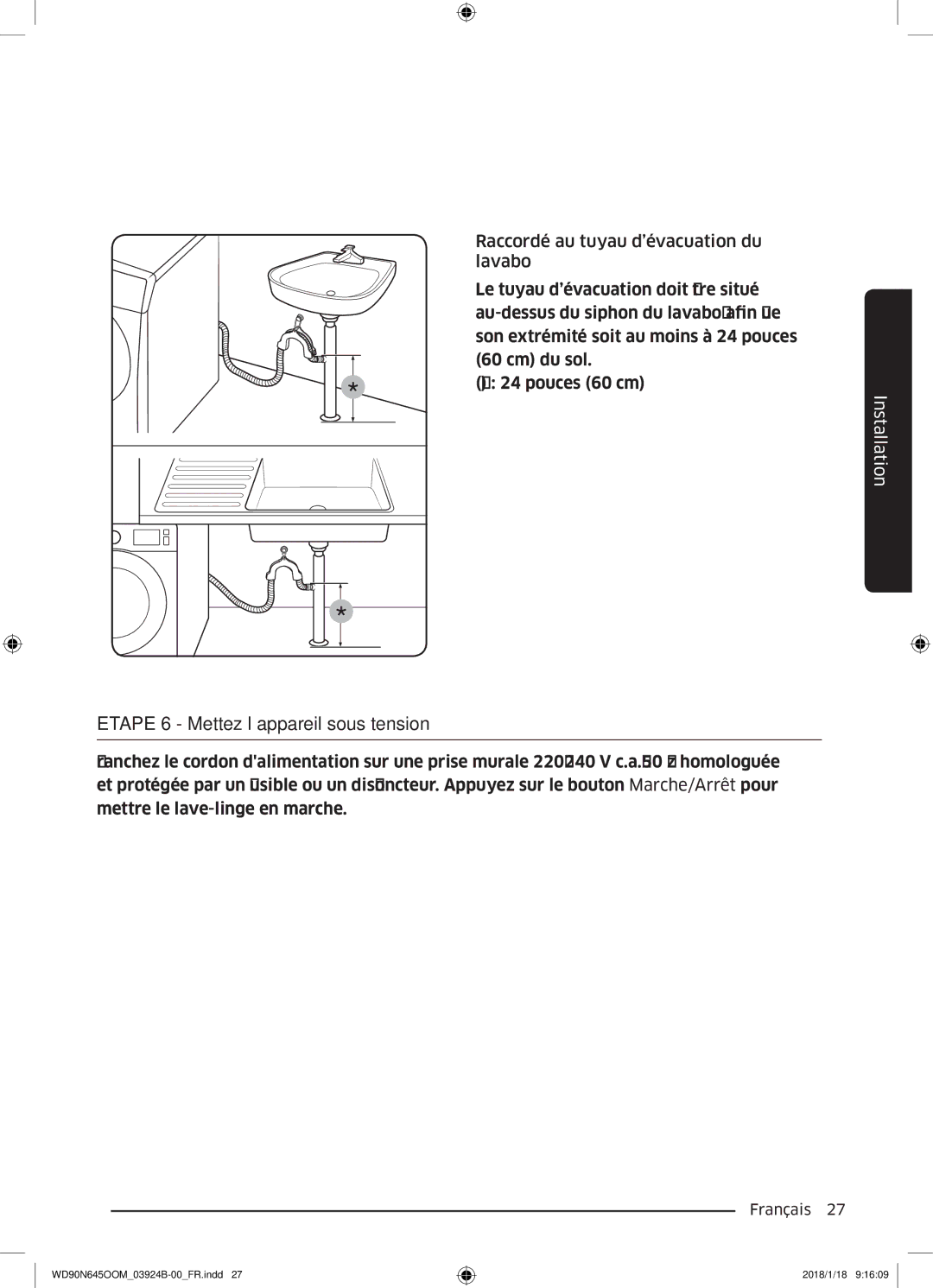 Samsung WD90N645OOM/EF, WD80N645OOM/EF manual Etape 6 Mettez l’appareil sous tension 