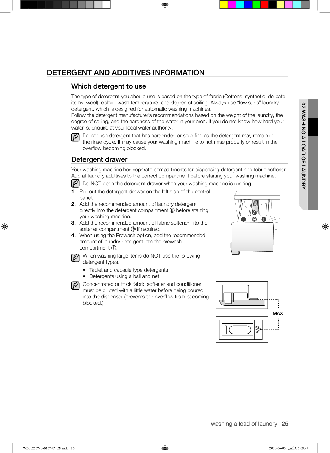 Samsung WD8122CVB, WD8122CVC, WD8122CVW Detergent and Additives Information, Which detergent to use, Detergent drawer 