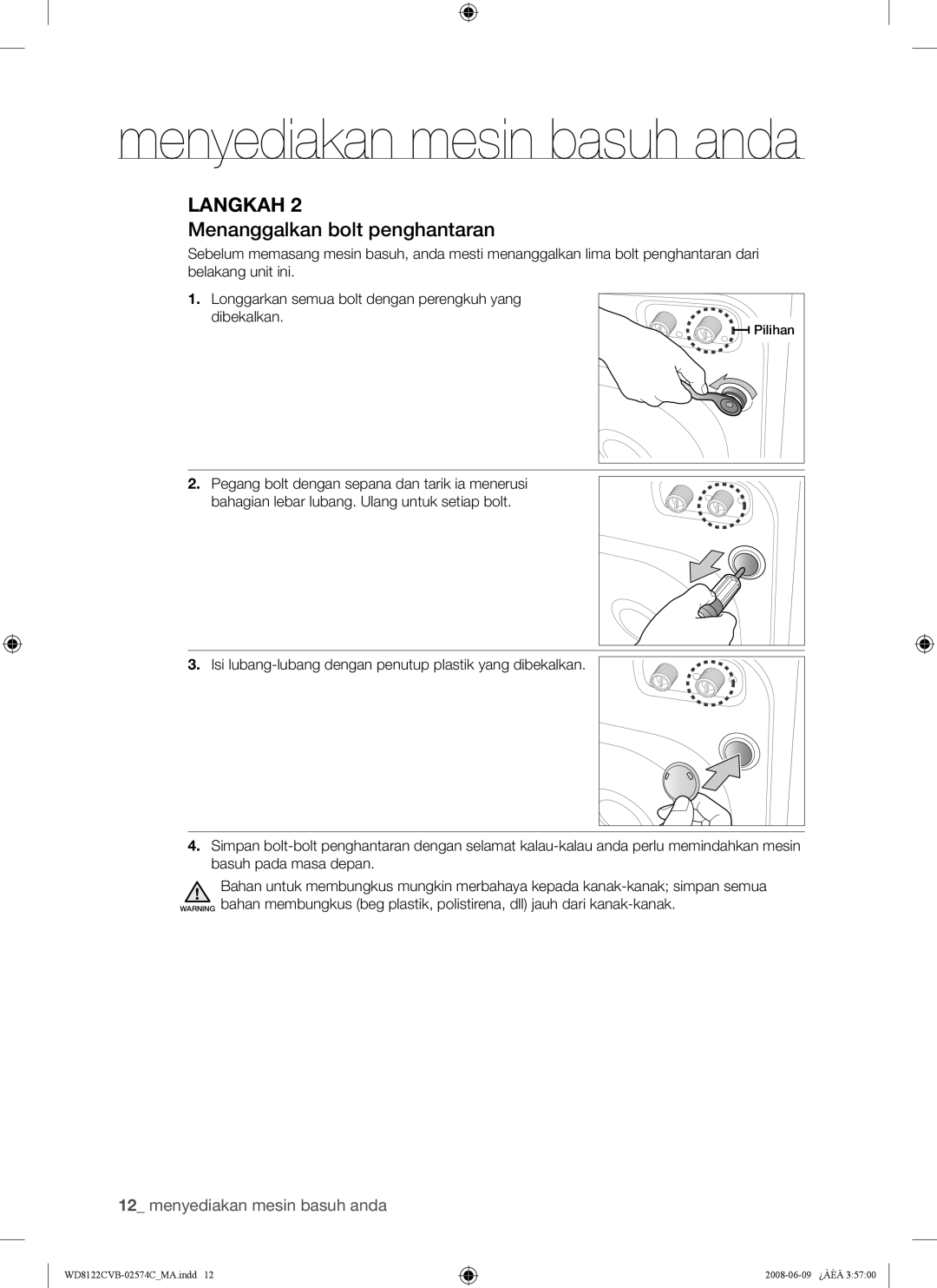 Samsung WD8122CVC, WD8122CVB, WD8122CVW, WD8122CVD user manual Menanggalkan bolt penghantaran 