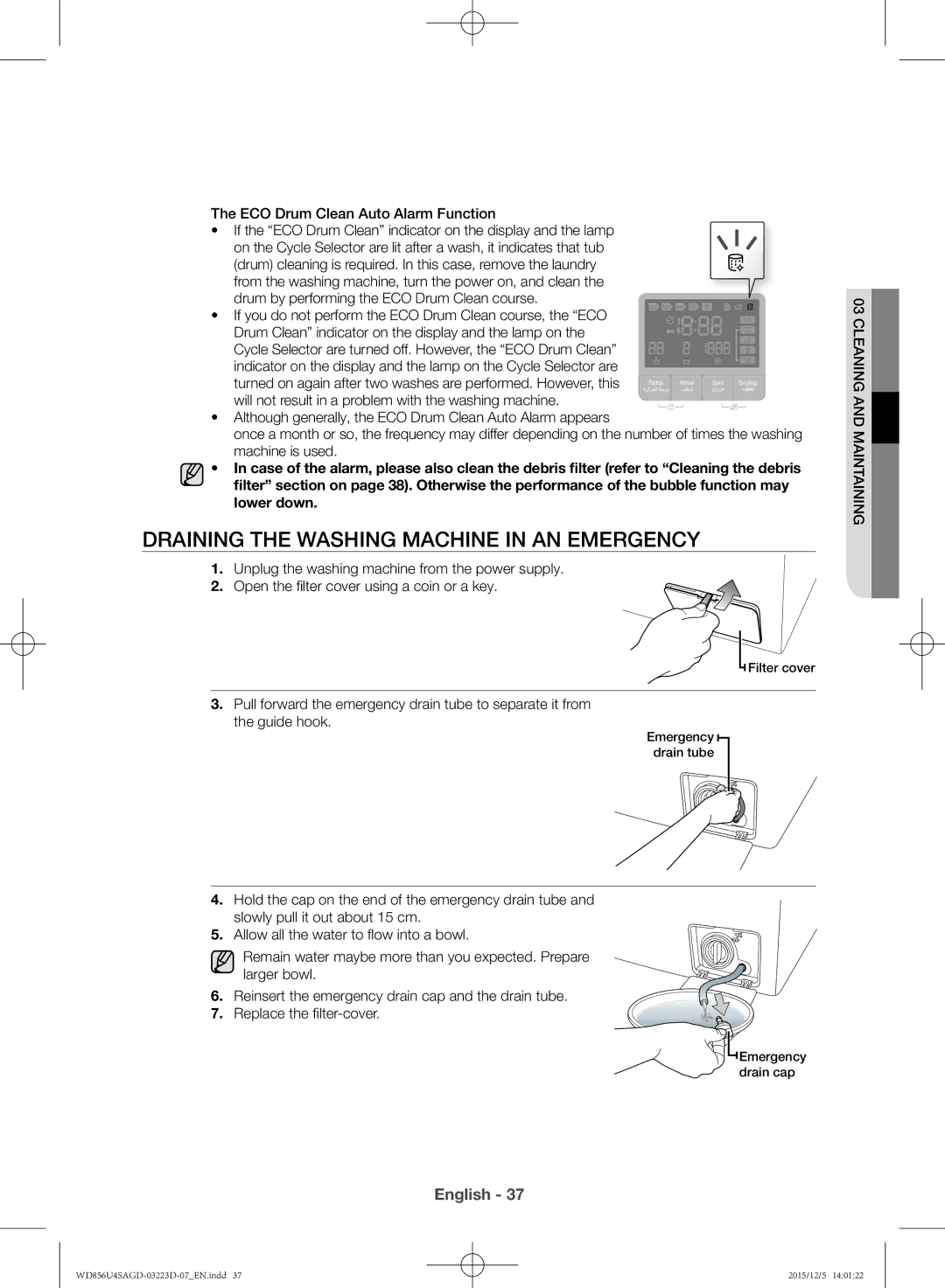 Samsung WD856U4SAGD/YL manual Draining the washing machine in an emergency 