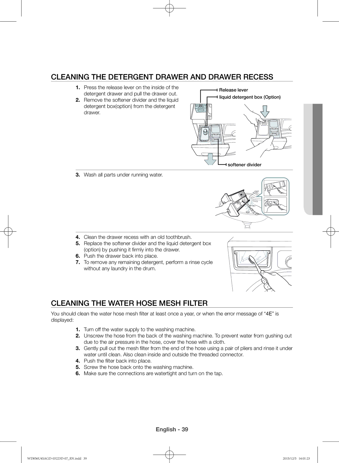 Samsung WD856U4SAGD/YL manual Cleaning the detergent drawer and drawer recess, Cleaning the water hose mesh filter 