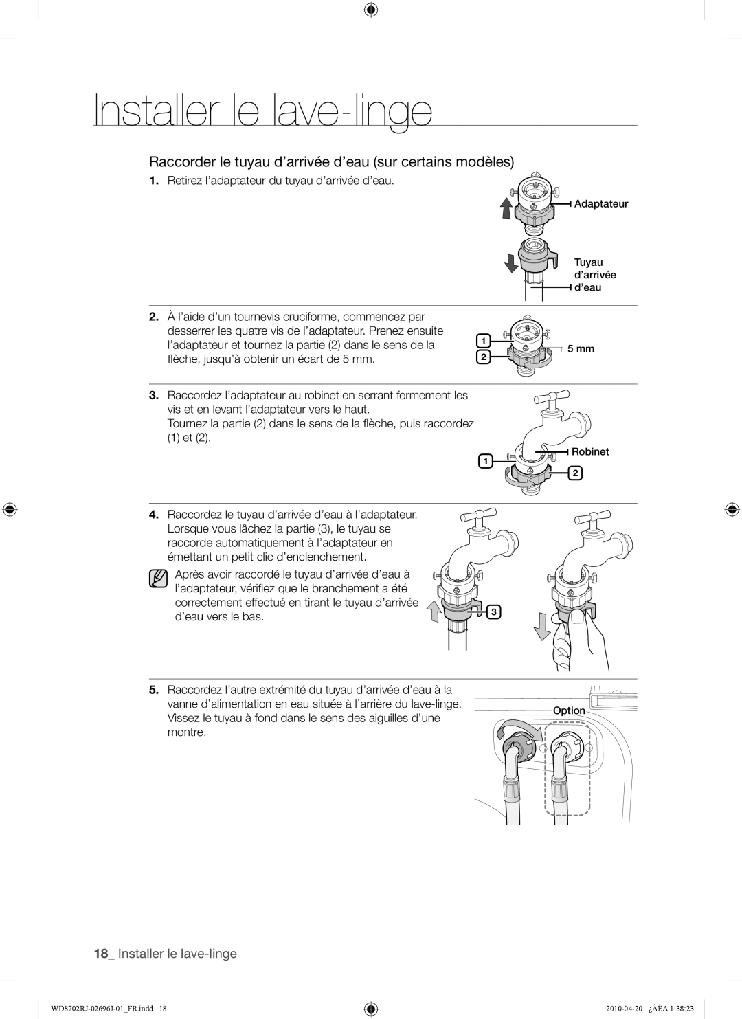 Samsung WD8702RJA/XEF, WD8702RJA1/XEF manual Raccorder le tuyau d’arrivée d’eau sur certains modèles 