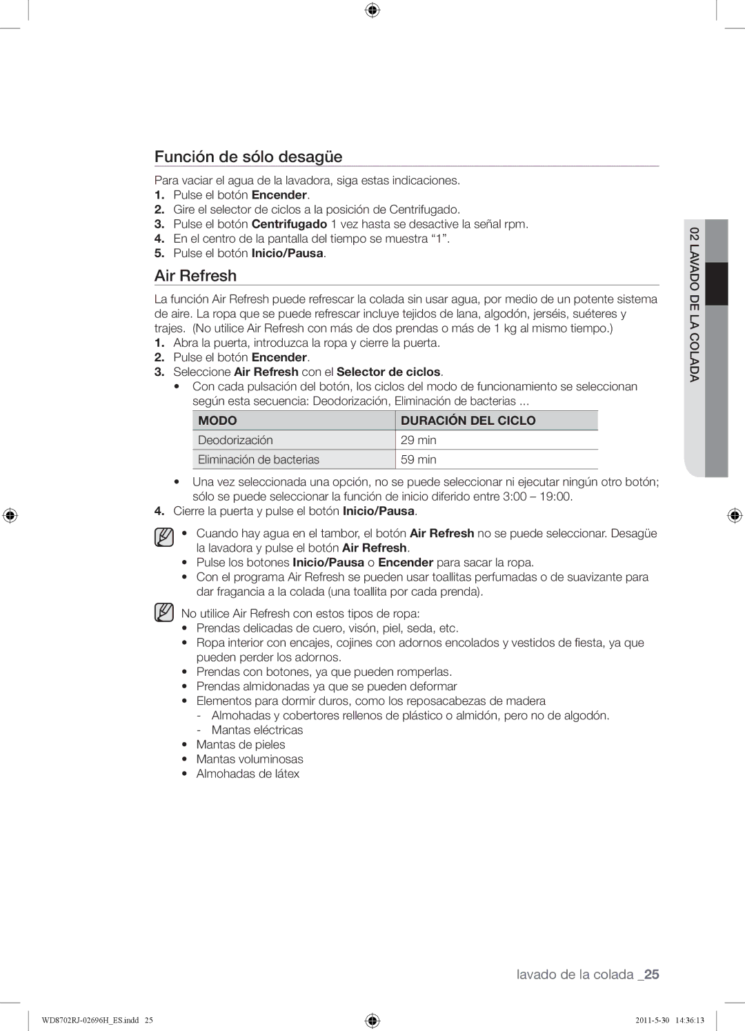 Samsung WD8702RJH1/XEC, WD8702RJH/XEC manual Función de sólo desagüe, Modo Duración DEL Ciclo 