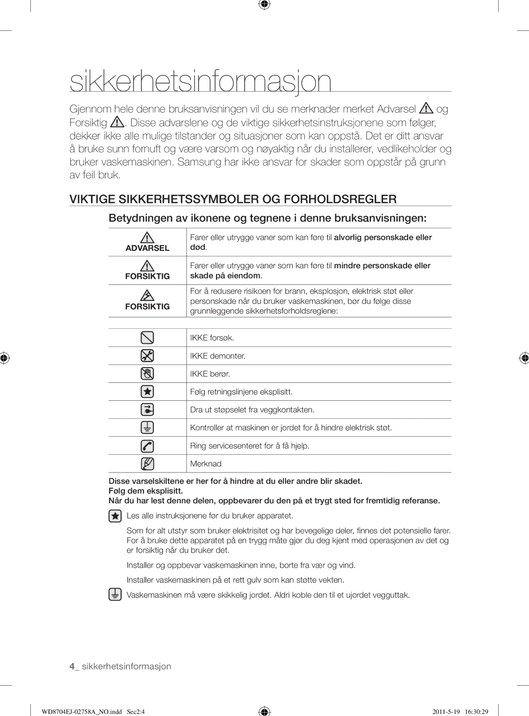 Samsung WD8704EJA/XEE manual Sikkerhetsinformasjon, Viktige Sikkerhetssymboler OG Forholdsregler, Forsiktig 