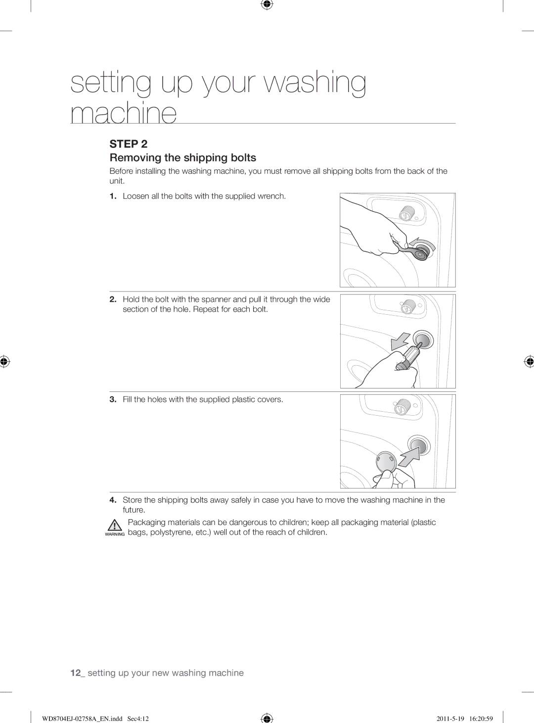 Samsung WD8704EJA/XEE manual Removing the shipping bolts 