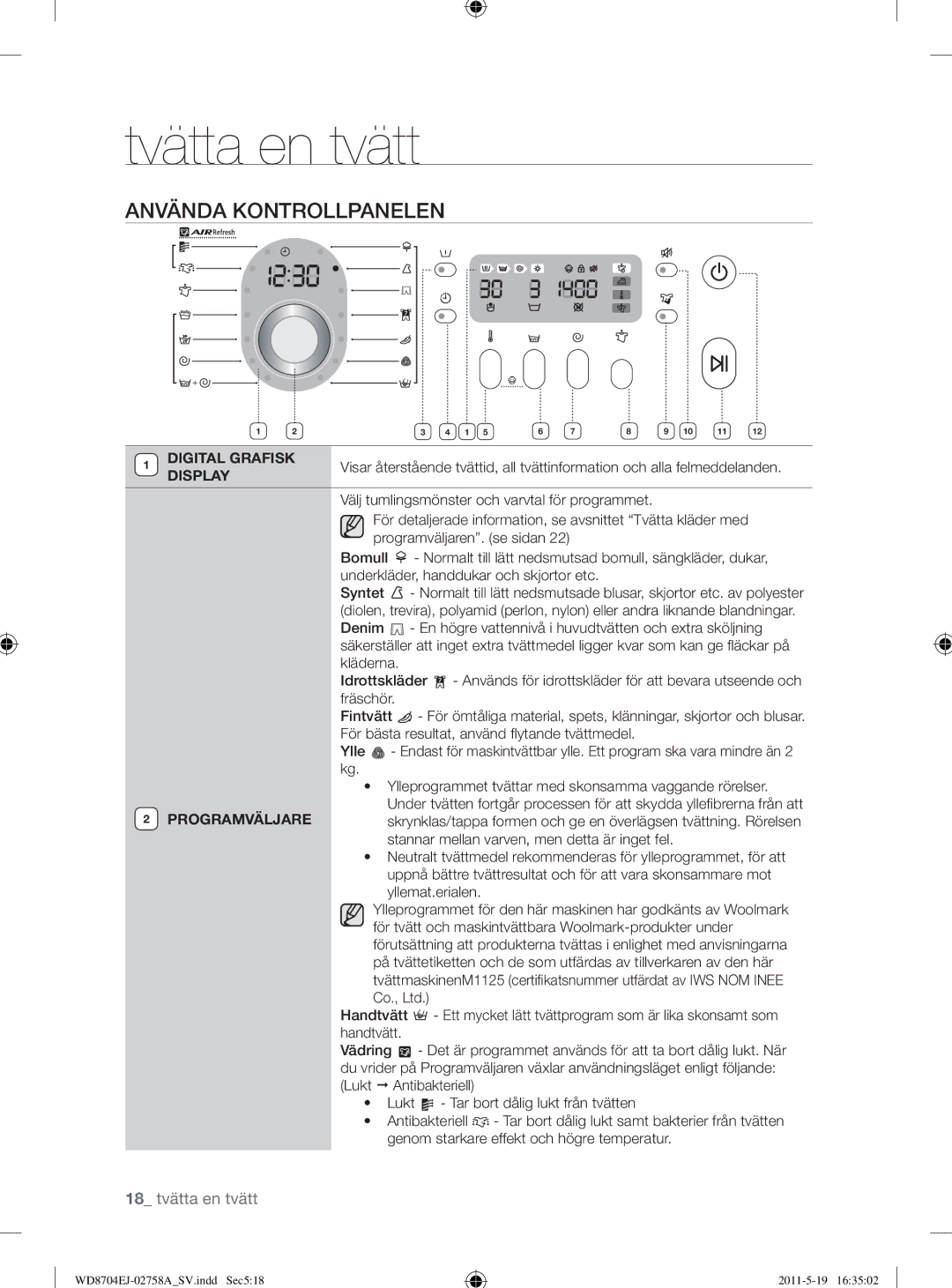 Samsung WD8704EJA/XEE manual Använda Kontrollpanelen, Digital Grafisk, Programväljare 