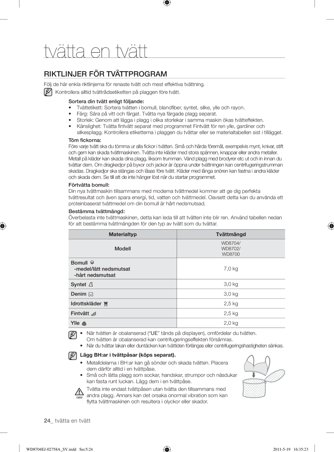 Samsung WD8704EJA/XEE manual Riktlinjer FÖR Tvättprogram, Töm ﬁckorna, Materialtyp Tvättmängd 