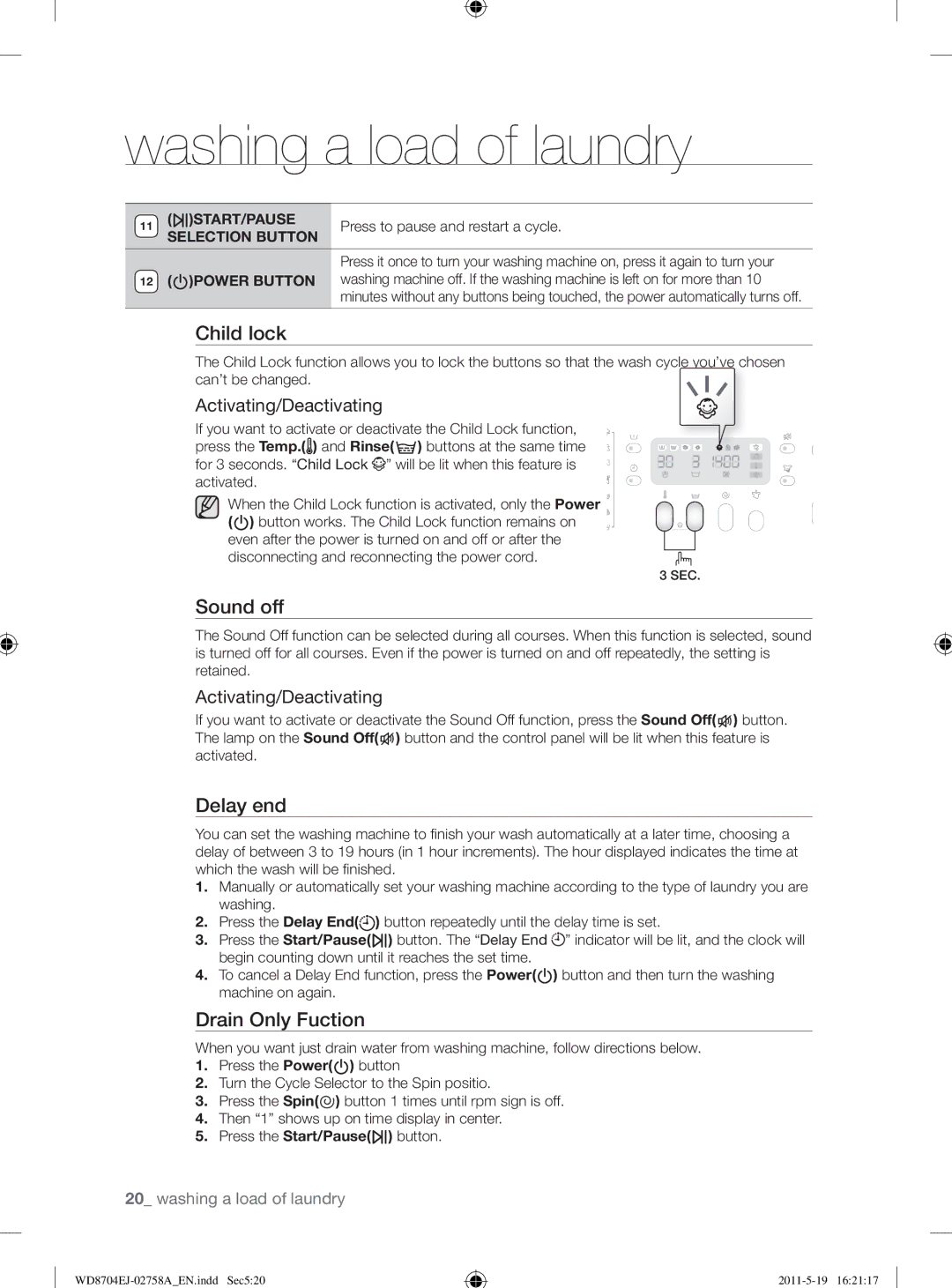 Samsung WD8704EJA/XEE manual Sound off, Drain Only Fuction, Activating/Deactivating, Start/Pause 