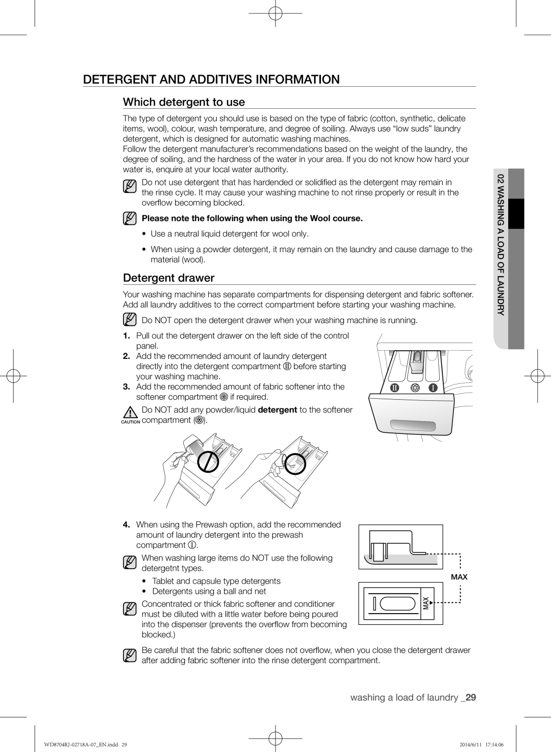 Samsung WD8704RJA/XEU manual Detergent and additives information, Which detergent to use, Detergent drawer 