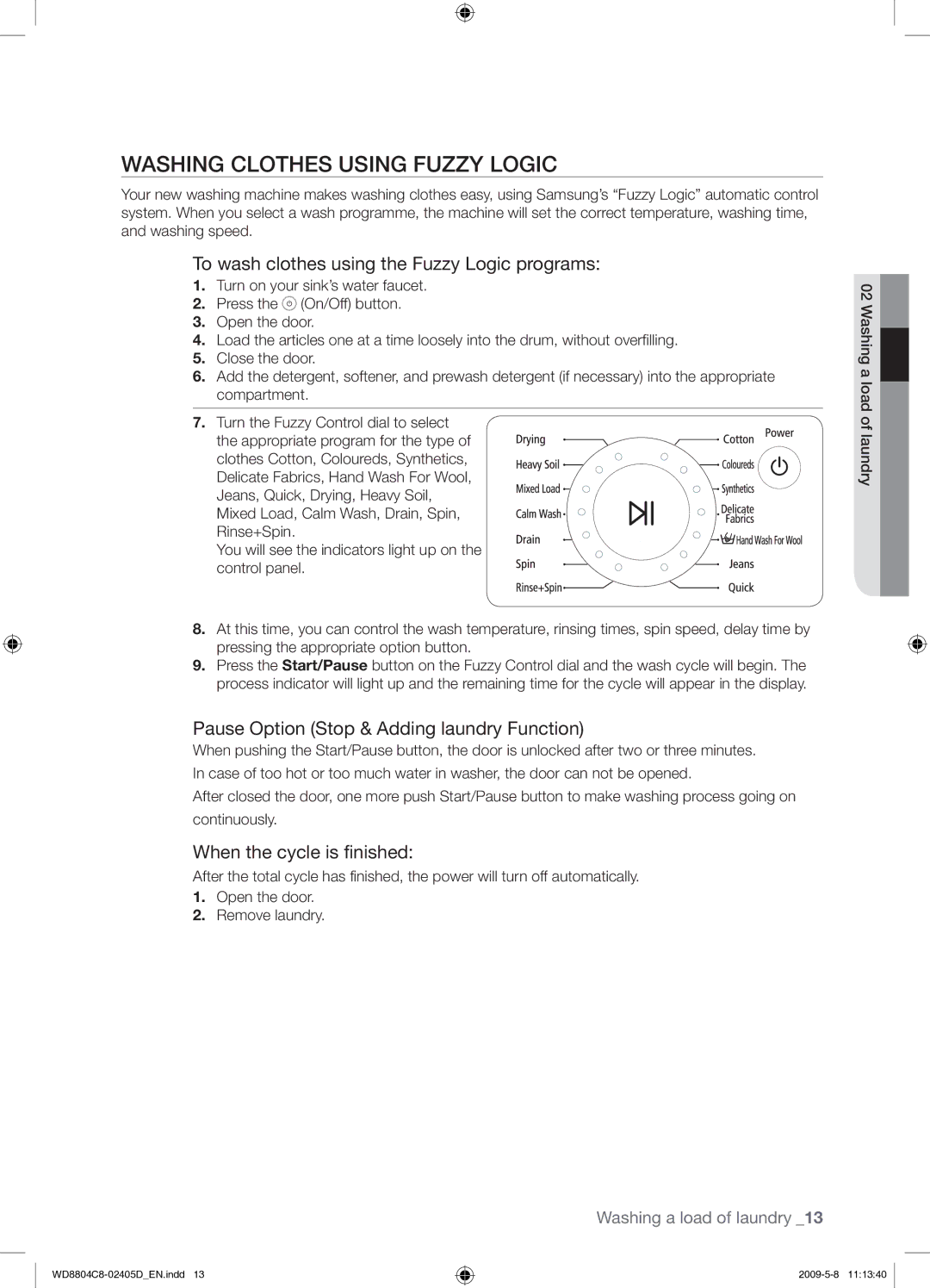 Samsung WD8804C8C/XSV manual Washing Clothes Using Fuzzy Logic, To wash clothes using the Fuzzy Logic programs 