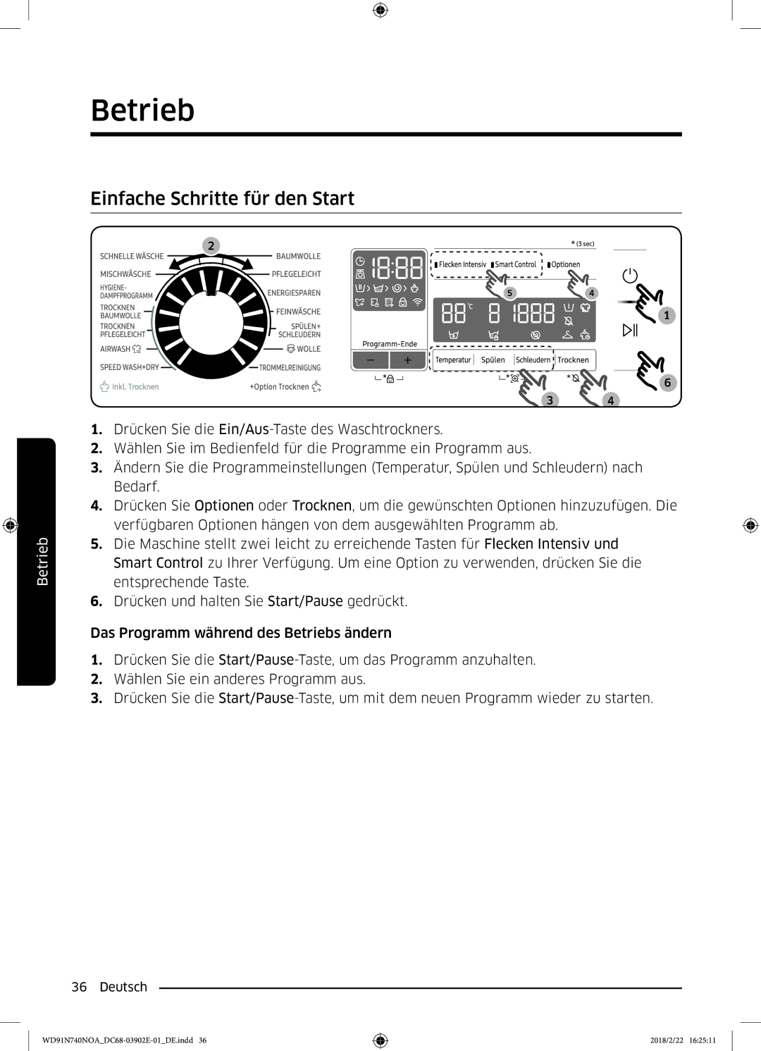 Samsung WD8XN740NOA/EG, WD91N740NOA/EG manual Einfache Schritte für den Start 