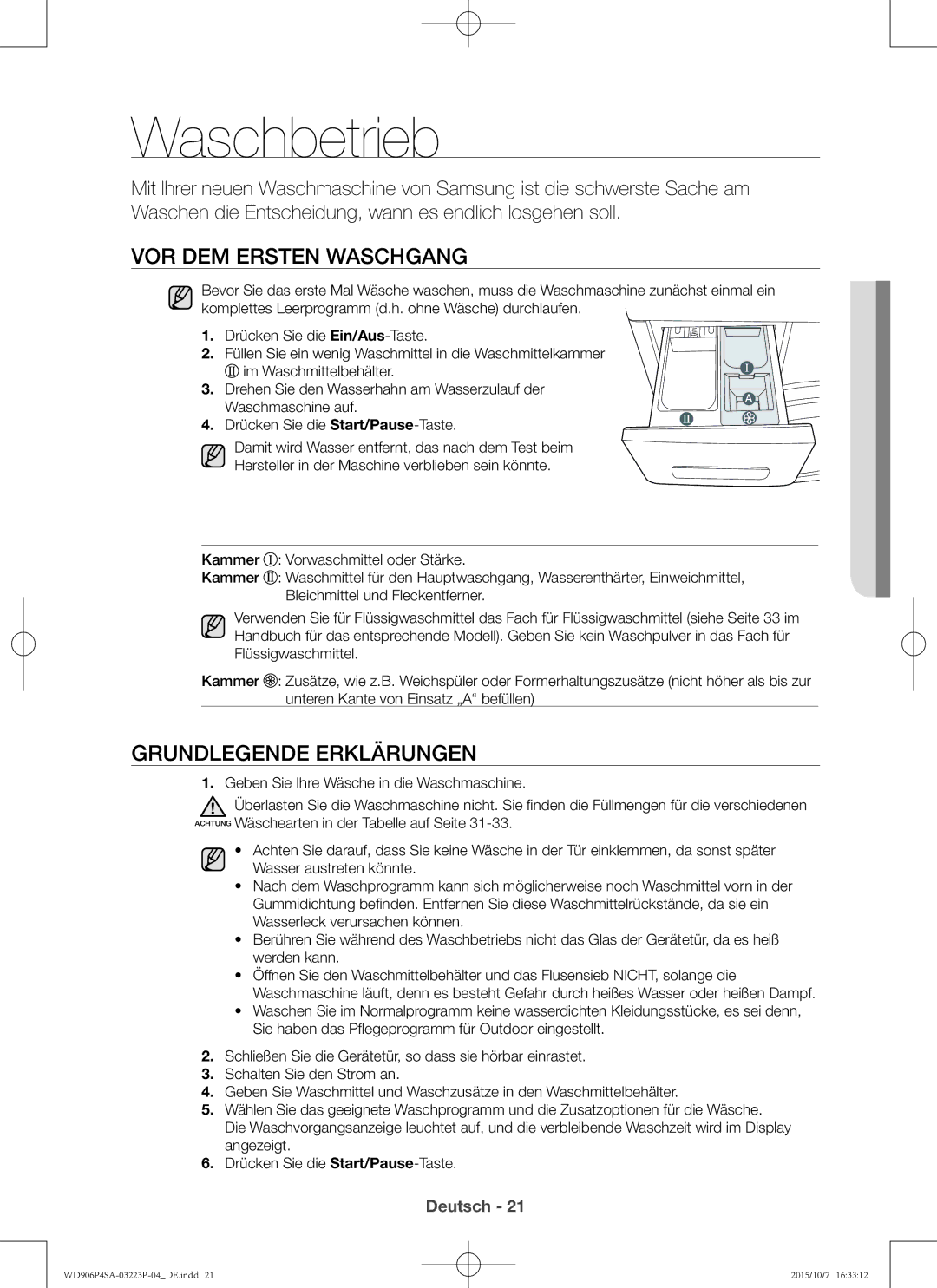 Samsung WD806P4SAWQ/EG, WD906P4SAWQ/EG manual Waschbetrieb, Vor dem ersten Waschgang, Grundlegende Erklärungen 